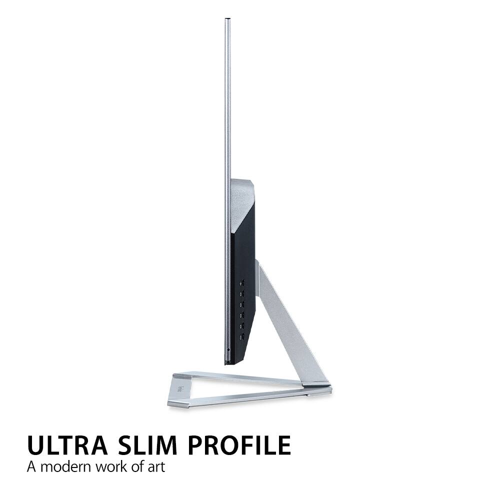 ULTRA SLIM PROFILE  
A modern work of art