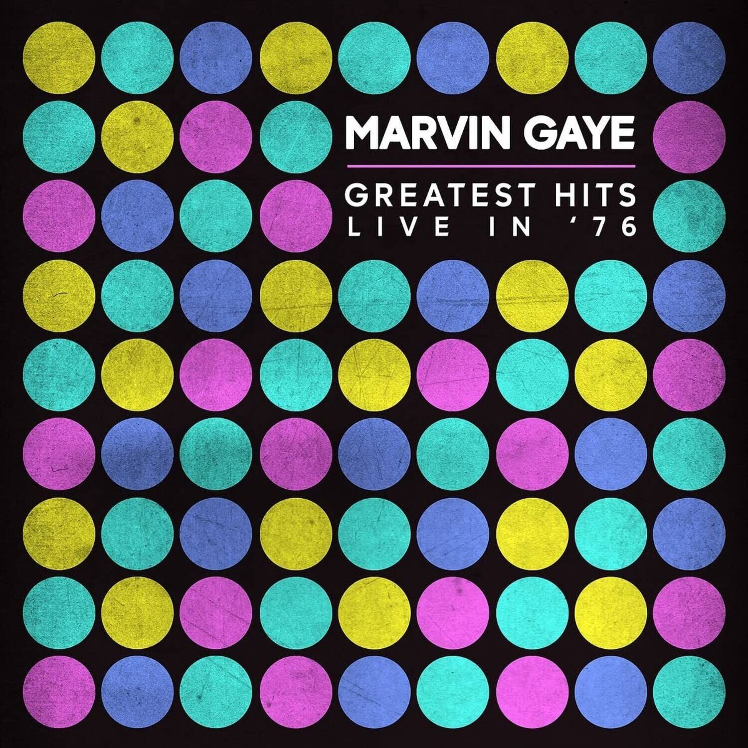 MARVIN GAYE  
GREATEST HITS  
LIVE IN '76