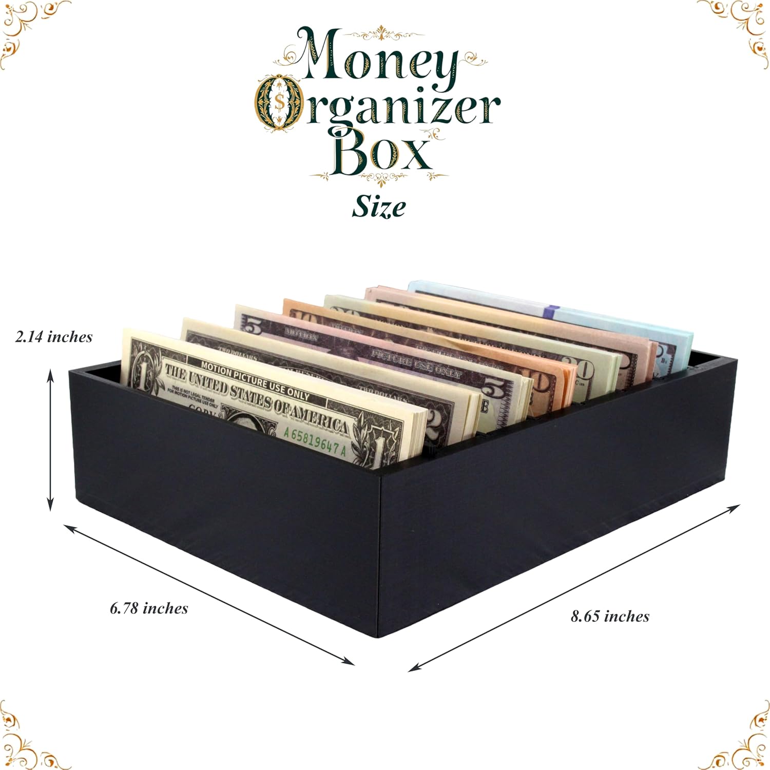 Money Organizer Box Size

2.14 inches

6.78 inches

8.65 inches