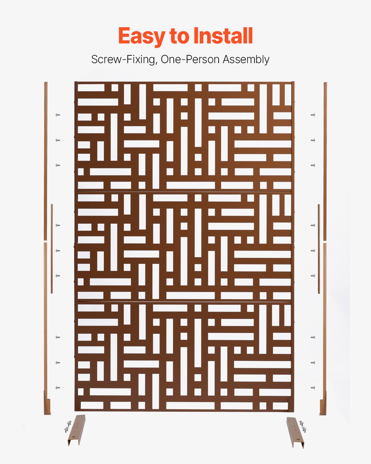 Easy to Install  
Screw-Fixing, One-Person Assembly