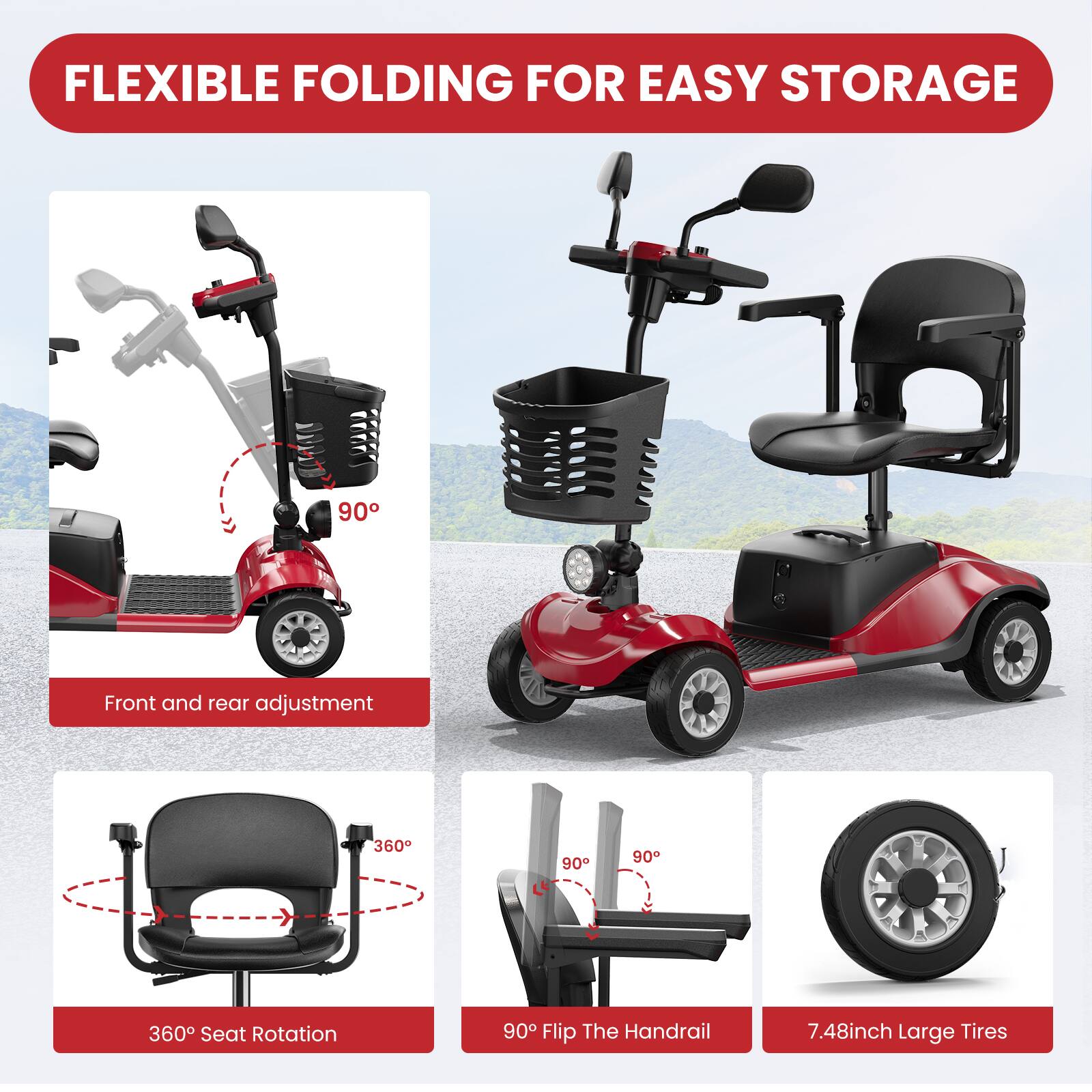 FLEXIBLE FOLDING FOR EASY STORAGE

Front and rear adjustment
360° Seat Rotation
90° Flip The Handrail
7.48inch Large Tires