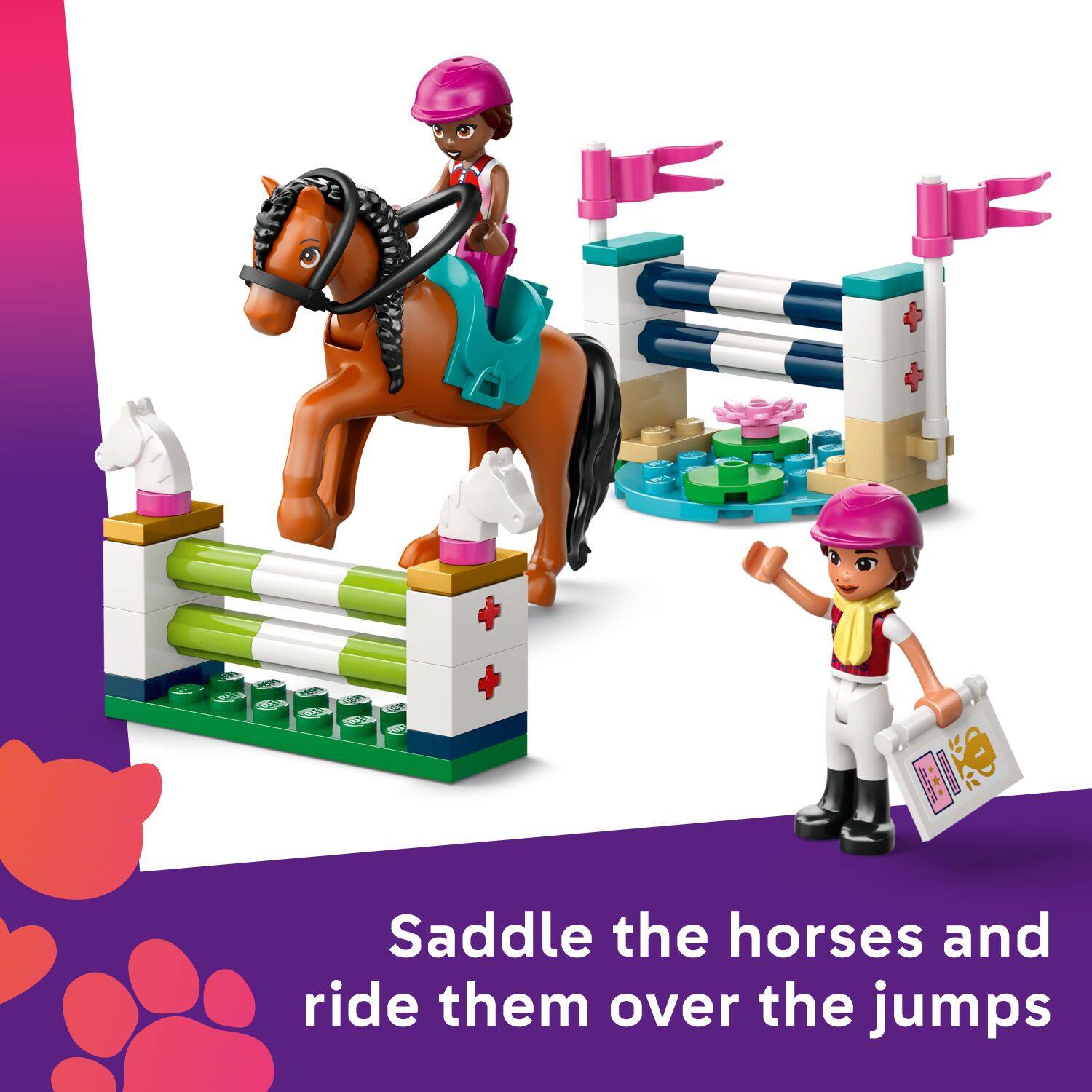 Saddle the horses and ride them over the jumps