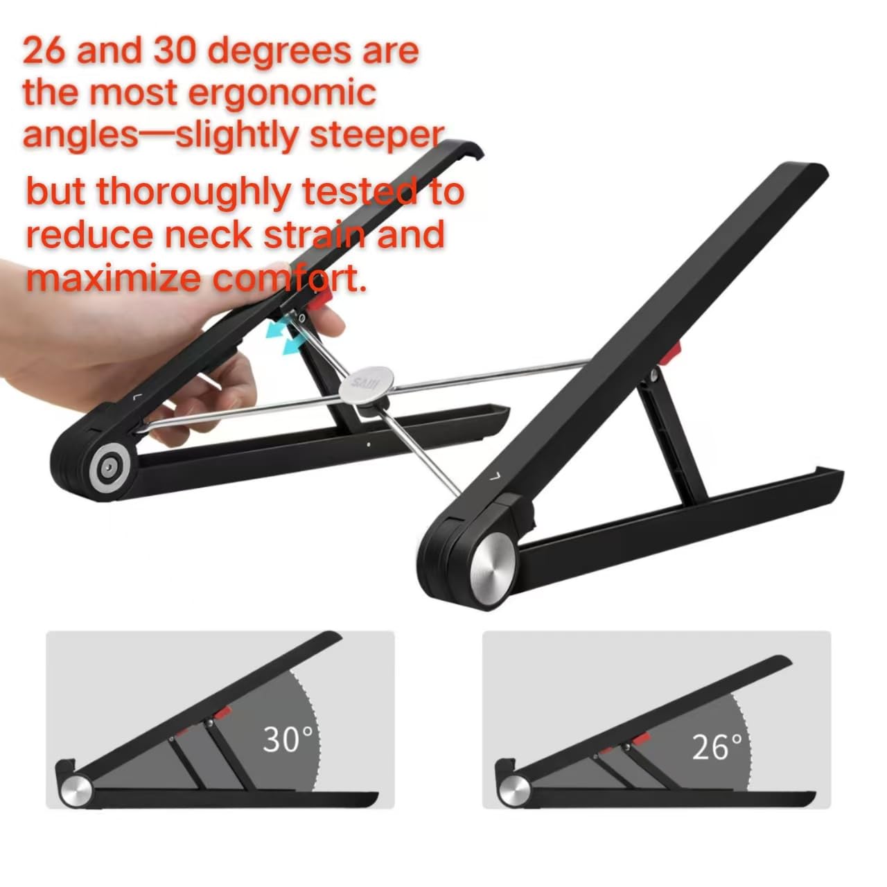 26 and 30 degrees are the most ergonomic angles—slightly steeper but thoroughly tested to reduce neck strain and maximize comfort.