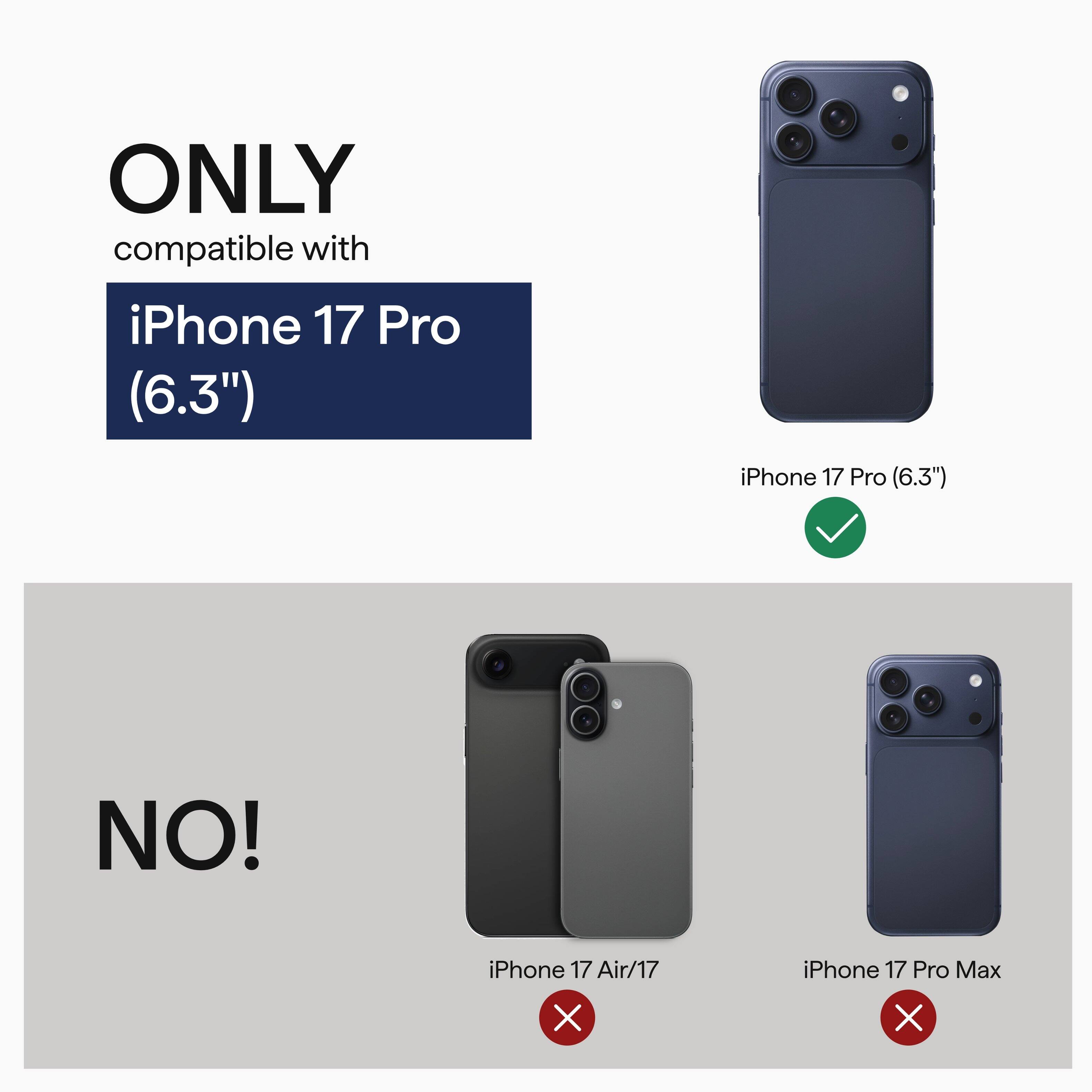 ONLY compatible with iPhone 17 Pro (6.3")

NO! iPhone 17 Air/17 X iPhone 17 Pro Max