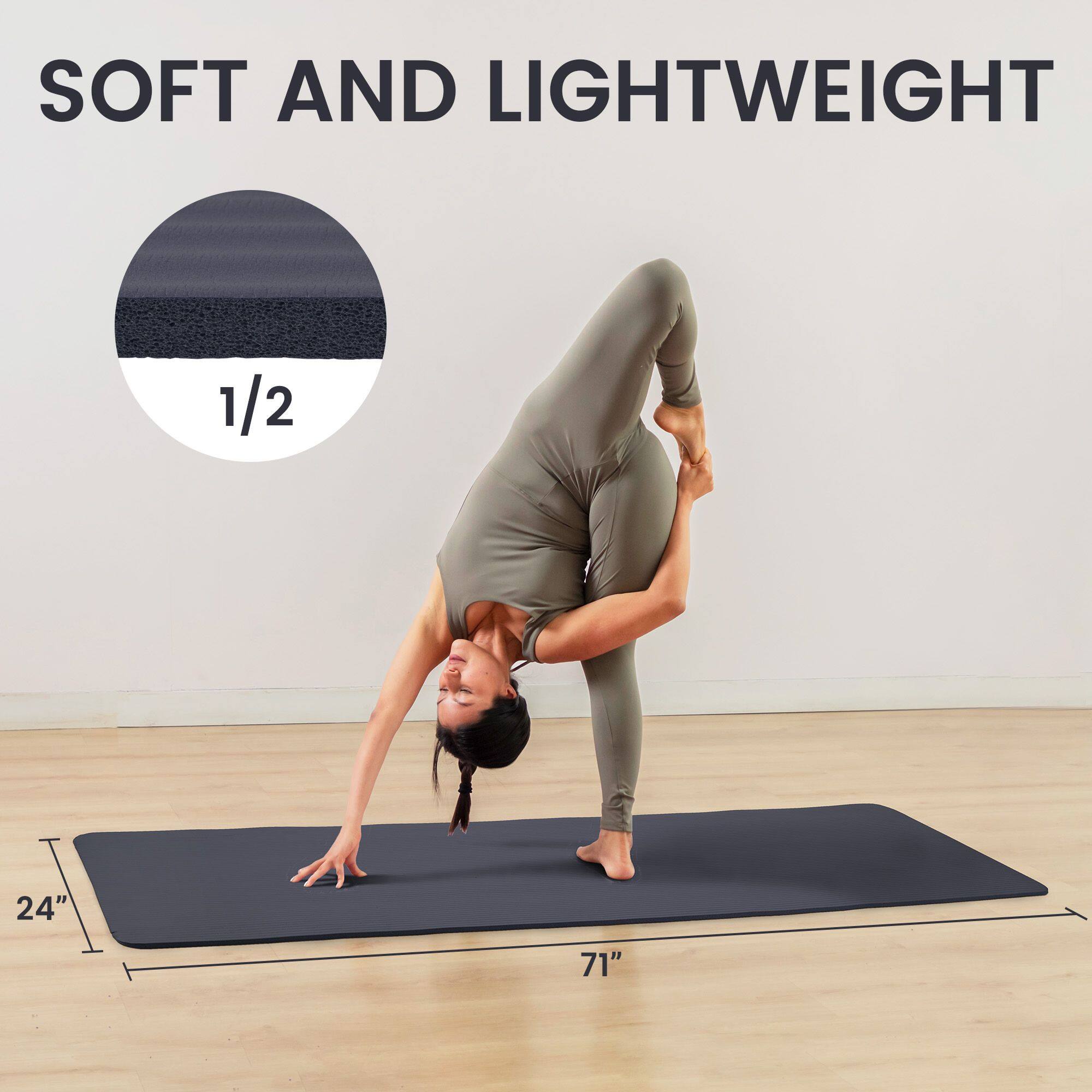 SOFT AND LIGHTWEIGHT  
1/2"  
24" x 71"