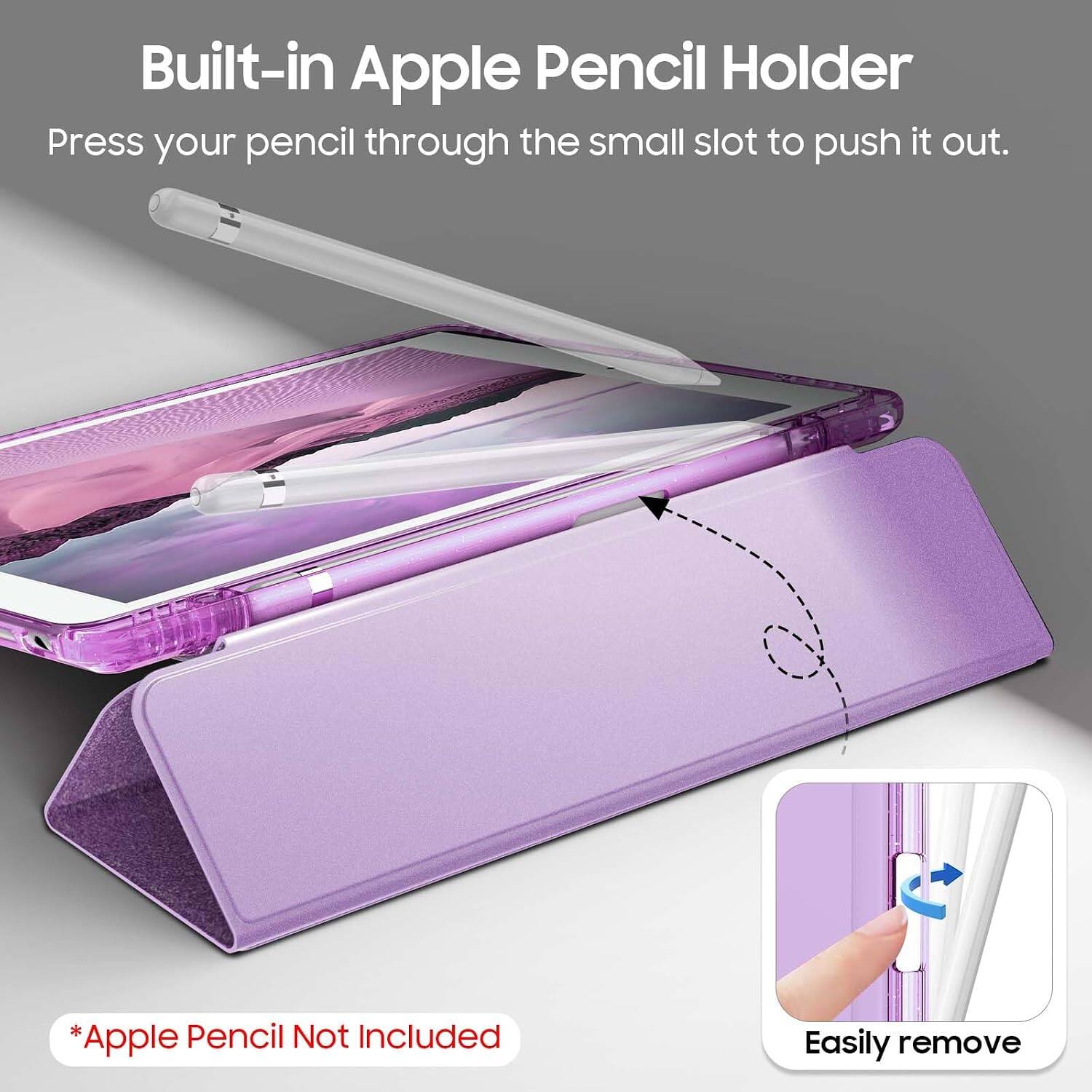 Built-in Apple Pencil Holder  
Press your pencil through the small slot to push it out.  
*Apple Pencil Not Included  
Easily remove