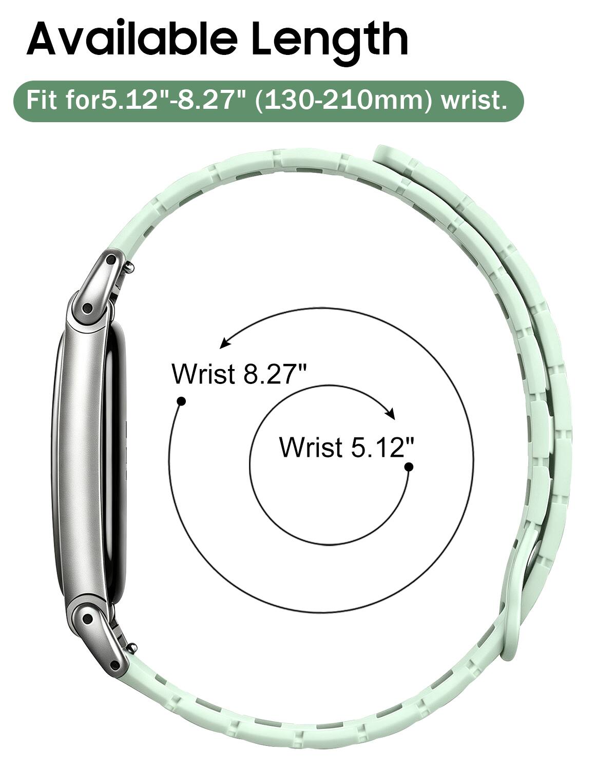 Available Length  
Fit for 5.12"-8.27" (130-210mm) wrist.  
Wrist 8.27"  
Wrist 5.12"