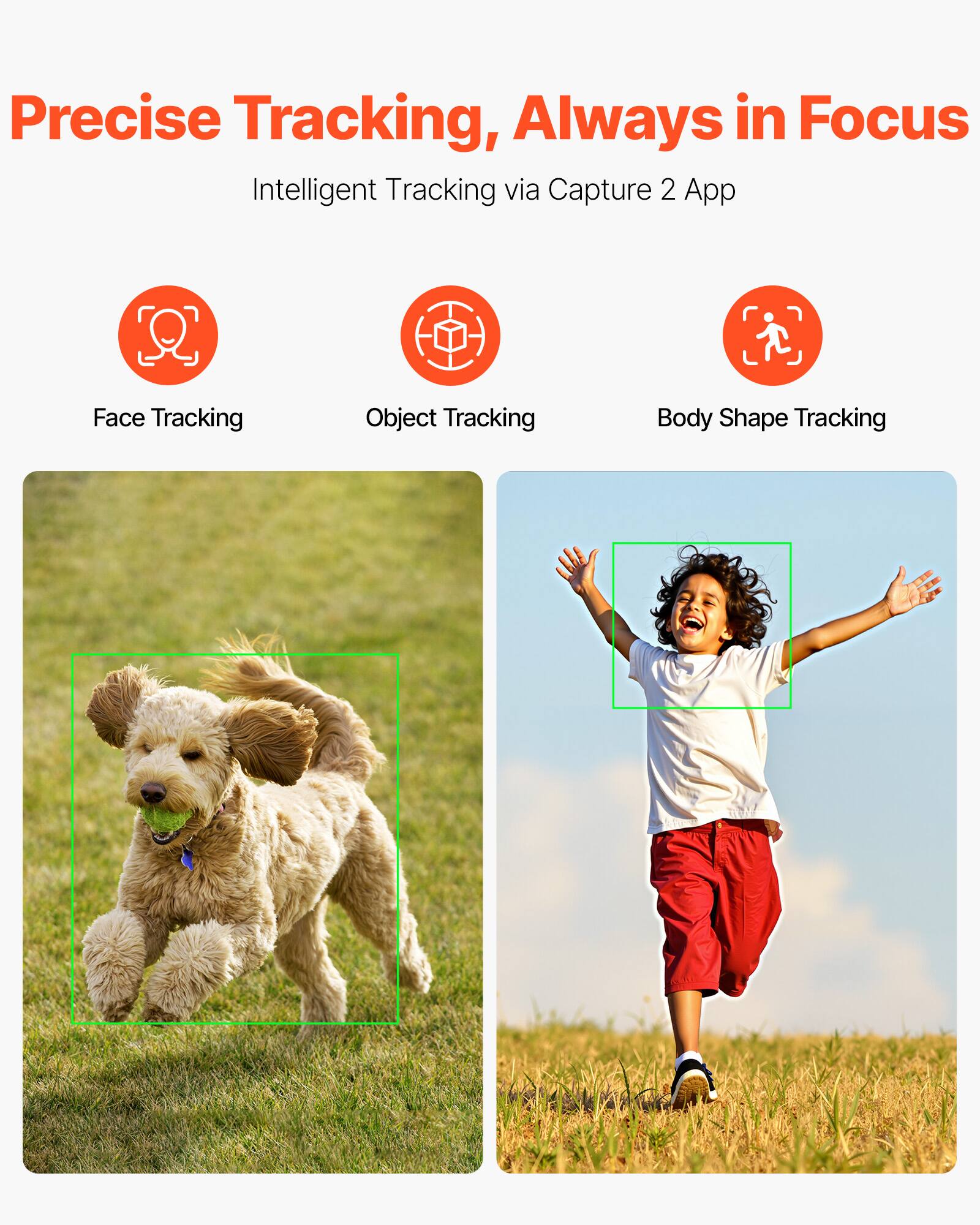 Precise Tracking, Always in Focus

Intelligent Tracking via Capture 2 App

Face Tracking

Object Tracking

Body Shape Tracking