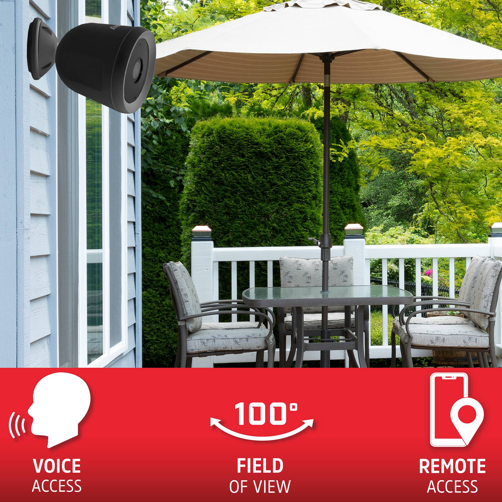 VOICE ACCESS  
100° FIELD OF VIEW  
REMOTE ACCESS