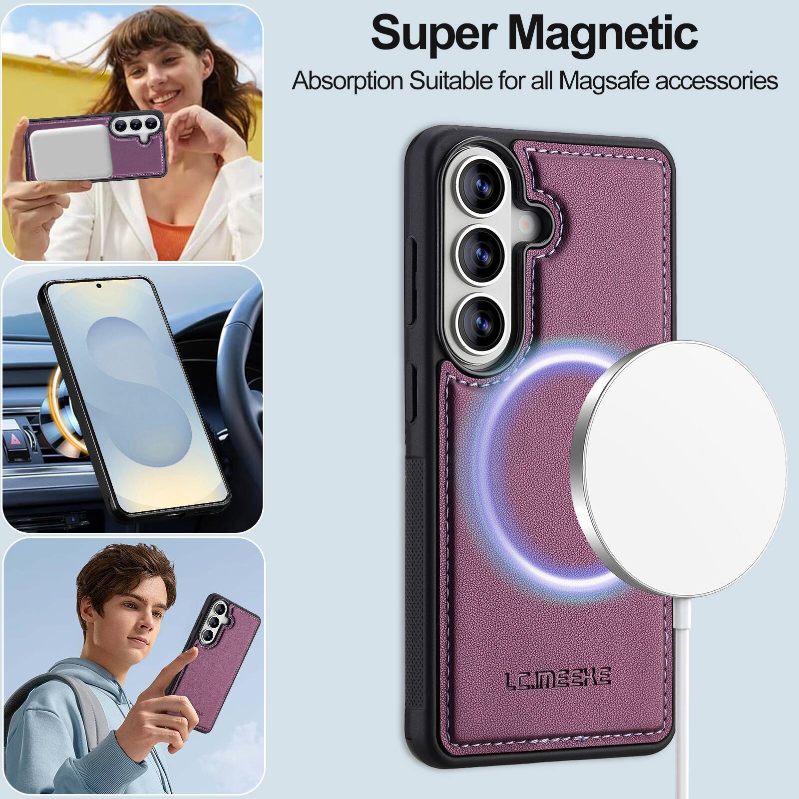 Super Magnetic  
Absorption Suitable for all Magsafe accessories  
LCMEEHE