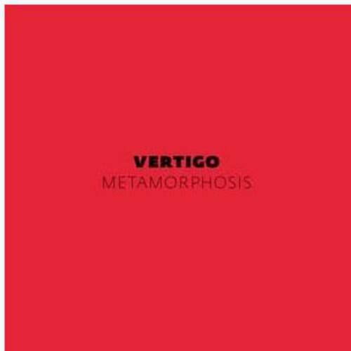 VERTIGO  
METAMORPHOSIS