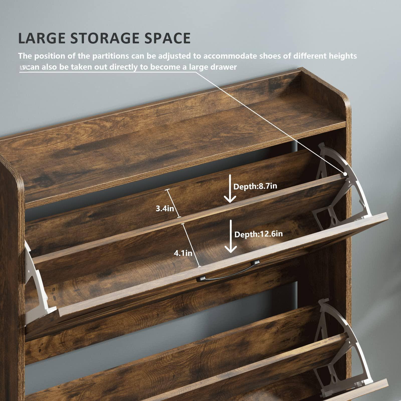 LARGE STORAGE SPACE

The position of the partitions can be adjusted to accommodate shoes of different heights. It can also be taken out directly to become a large drawer.

Depth: 8.7in  
3.4in  
Depth: 12.6in  
4.1in