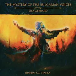 The Mystery Of The Bulgarian Voices - Shandai Ya / Stanka - VINYL LP