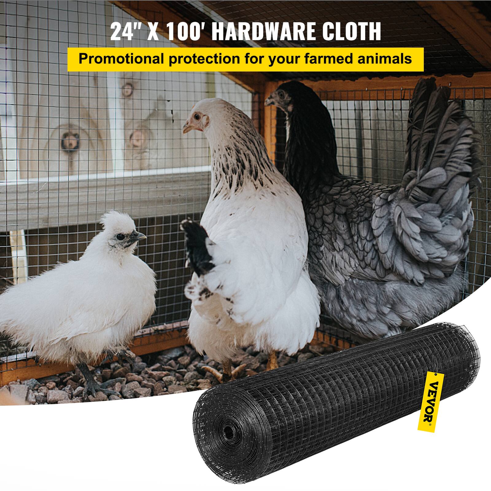 24" X 100' HARDWARE CLOTH  
Promotional protection for your farmed animals