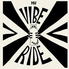 Hu Vibrational - Vibe Ride - VINYL LP