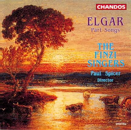 CHANDOS
ELGAR
Part-Songs
THE FINZI SINGERS
Paul Spicer
Director
DIGITAL