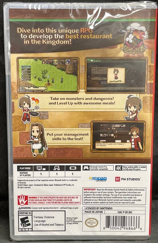 Dive into this unique RPG to develop the best restaurant in the Kingdom!

Take on monsters and dungeons! and Level Up with awesome meals!

Put your management skills to the test!

Nintendo Switch Pro Controller compatible

ABC Basic reading ability needed to fully enjoy this game

PLAY MODE
NUMBER OF PLAYERS
1 1 1

RPG restaurant
Gamers Bar

IMPORTANT! Read the Nintendo Switch Health & Safety Information before setup or use of your system. The operation instructions are located in the system settings. The use of an unauthorized device or software that enables technical modification may render this software or your Nintendo Switch system permanently unplayable. A game or system update (or both) may be required to play.

LICENSED BY NINTENDO
MADE IN JAPAN
HAC P BFJRC

8 50042 96866 6

RIDEON
PM STUDIOS

IMPORTANT! Read the Nintendo Switch Health & Safety Information before setup or use of your system. The operation instructions are located in the system settings. The use of an unauthorized device or software that enables technical modification may render this software or your Nintendo Switch system permanently unplayable. A game or system update (or both) may be required