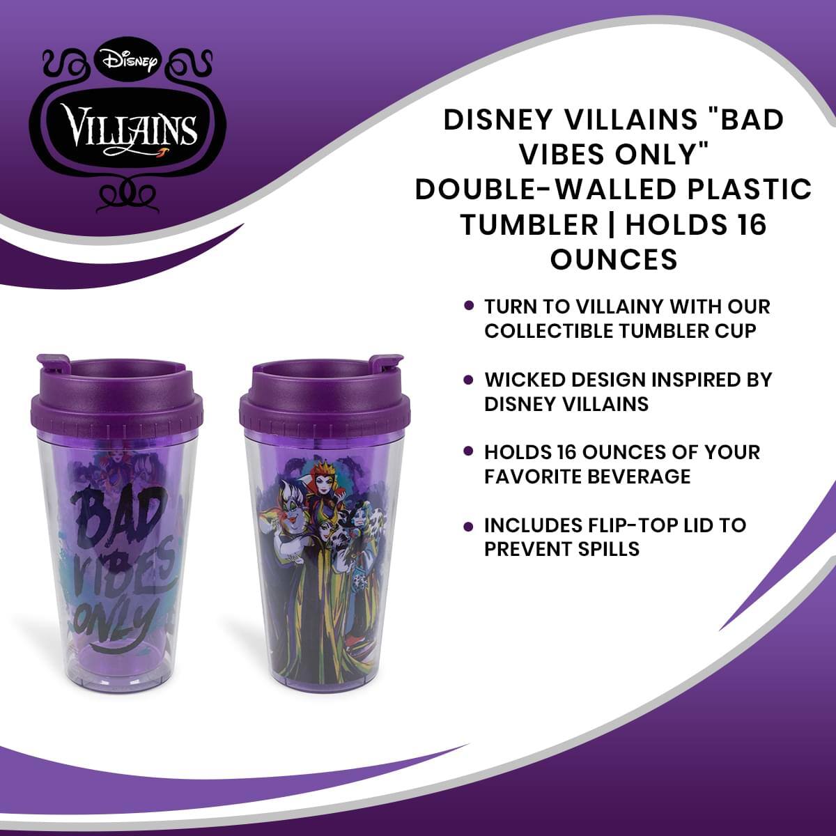 Disney Villains "Bad Vibes Only" Double-Walled Plastic Tumbler | Holds 16 Ounces

- Turn to villainy with our collectible tumbler cup
- Wicked design inspired by Disney villains
- Holds 16 ounces of your favorite beverage
- Includes flip-top lid to prevent spills