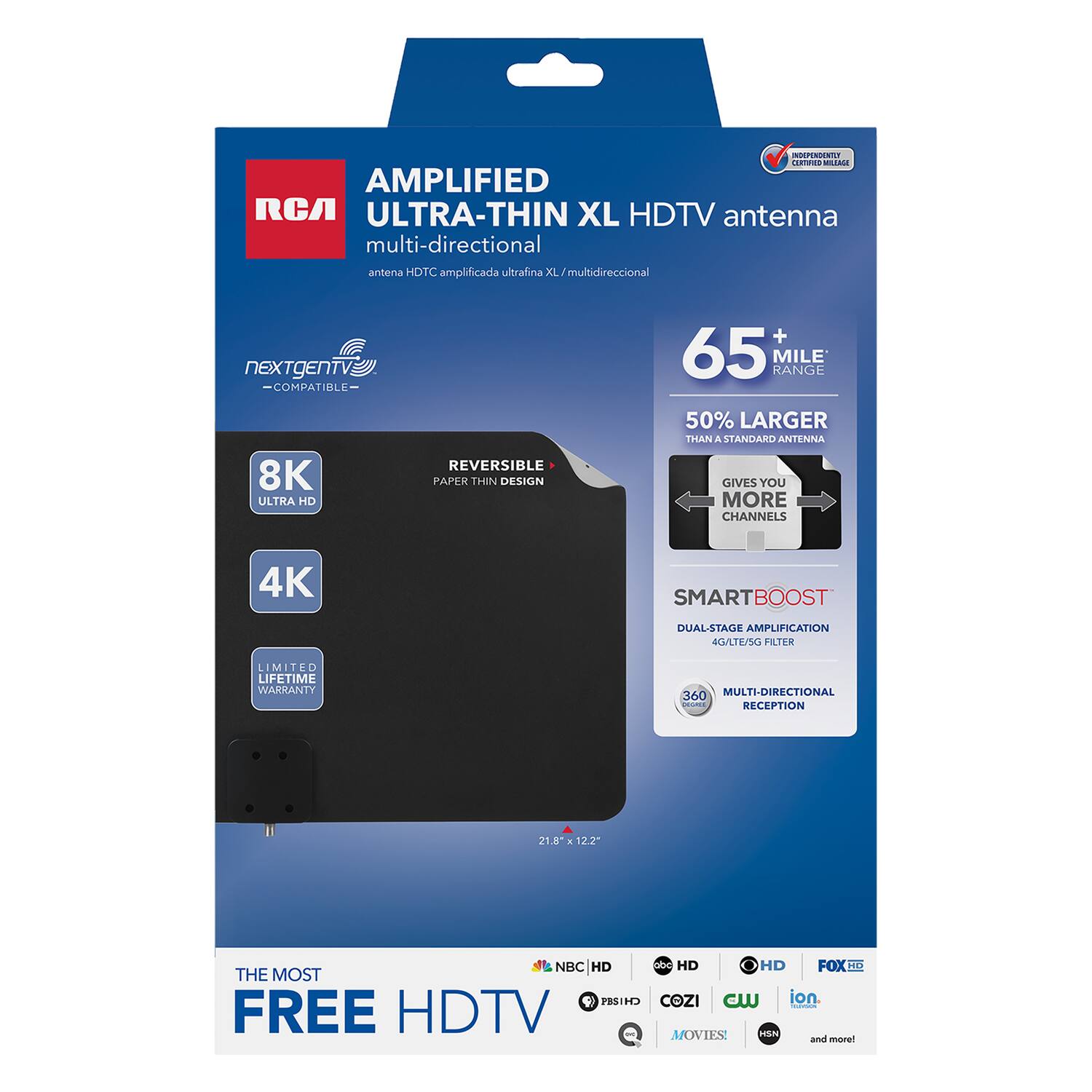 da CD LAM AMPLIFIED RCA ULTRA-THIN XL HDTV antenna multi-directional antena HDTC amplificada ultrafina XL multidireccional nEXTgEnTV COMPATIBLE 8K ULTRA HD REVERSIBLE PAPER THIN DESIGN + 65 MILE RANGE 50% LARGER THAN A STANDARD ANTENNA GIVES YOU MORE CHANNELS 4K SMARTBOOST DUAL-STAGE AMPLIFICATION AG/LTE/SO FILTER LIMITED LIFETIME WARRANTY 360 MULTI-DIRECTIONAL - RECEPTION 21.8" . 12.2 NBC HD THE MOST 7E HS FREE HDTV abc HD HD FOX HD COZI w ion MOVIES rISN and more!