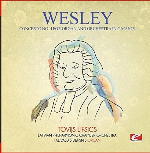 Wesley - Wesley: Concerto No. 4 for Organ and Orchestra in C Major   - COMPACT DISCS [CD] price history on PriceWatchPro