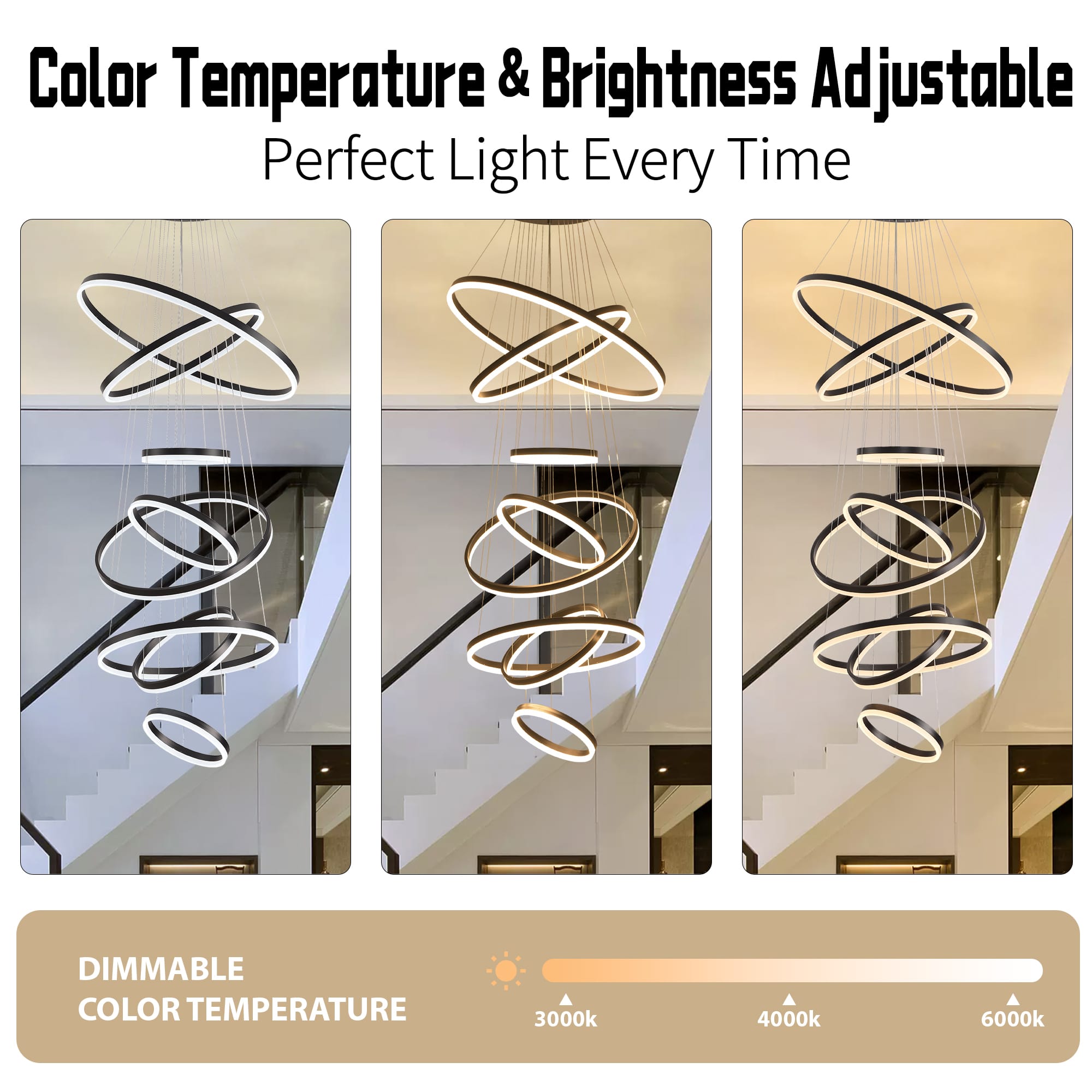 Color Temperature & Brightness Adjustable
Perfect Light Every Time
DIMMABLE COLOR TEMPERATURE
3000k 4000k 6000k