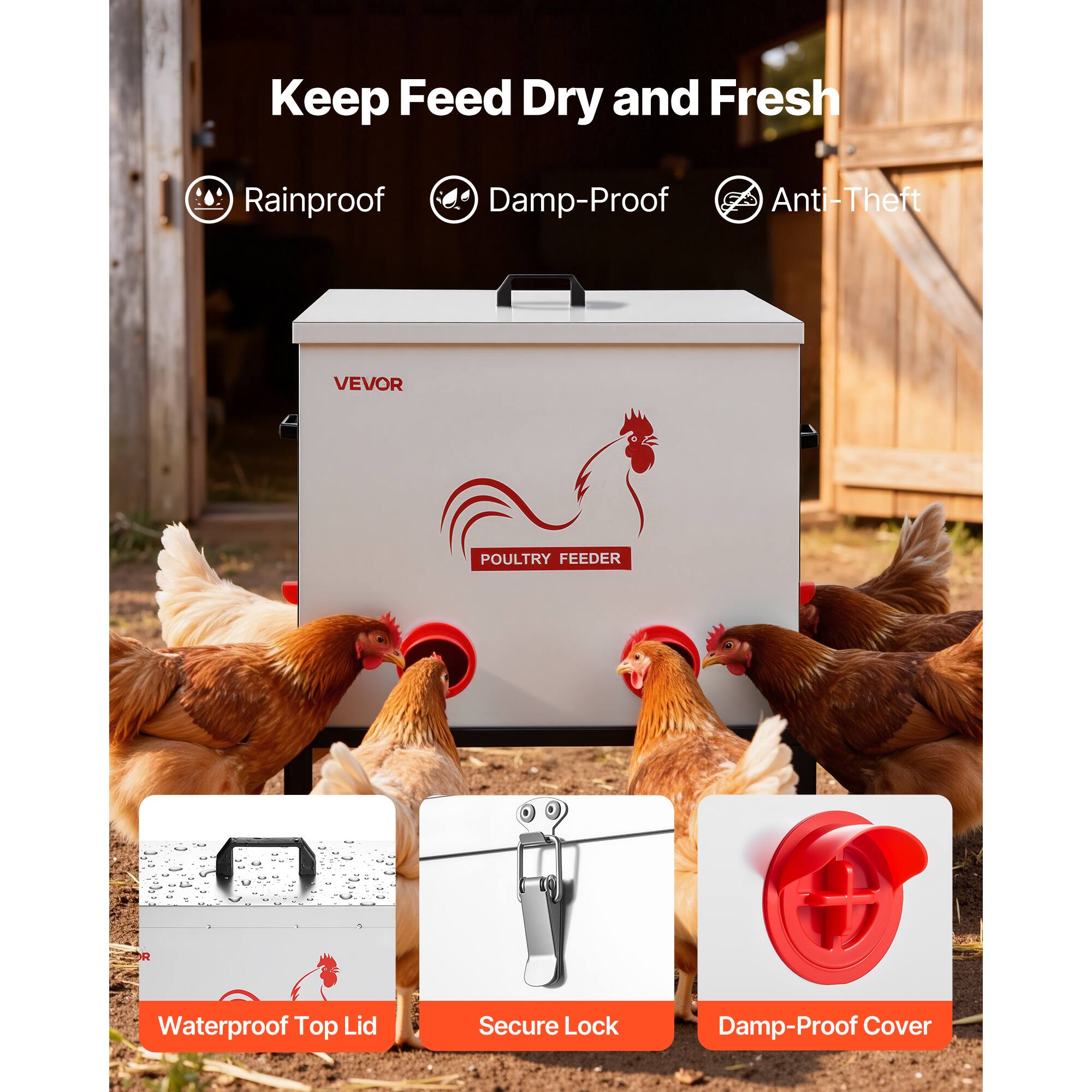 Keep Feed Dry and Fresh

- Rainproof
- Damp-Proof
- Anti-Theft

VEVOR POULTRY FEEDER

- Waterproof Top Lid
- Secure Lock
- Damp-Proof Cover