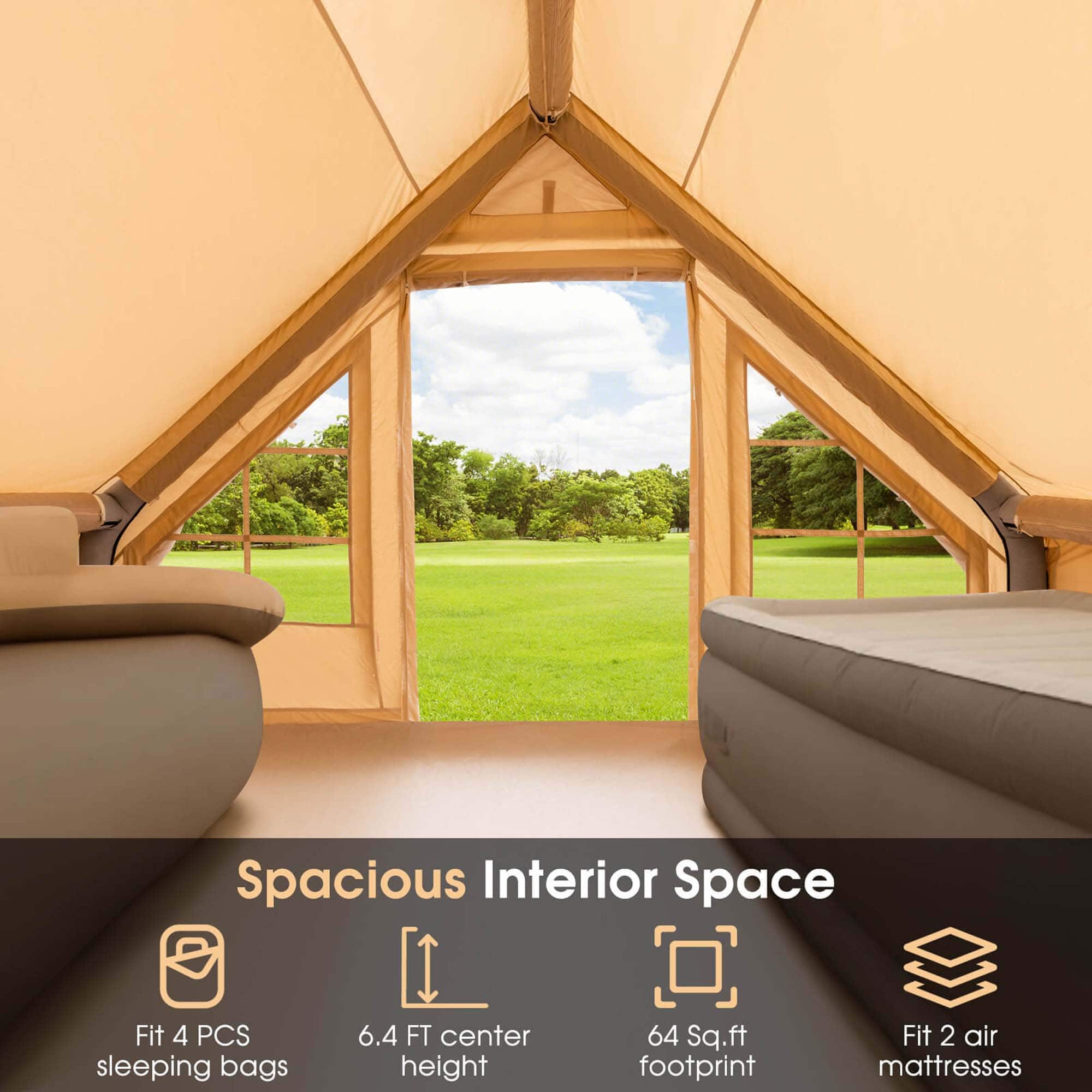 Spacious Interior Space: Fits 4 sleeping bags, 6.4 ft center height, 64 sq. ft footprint, and fits 2 air mattresses.