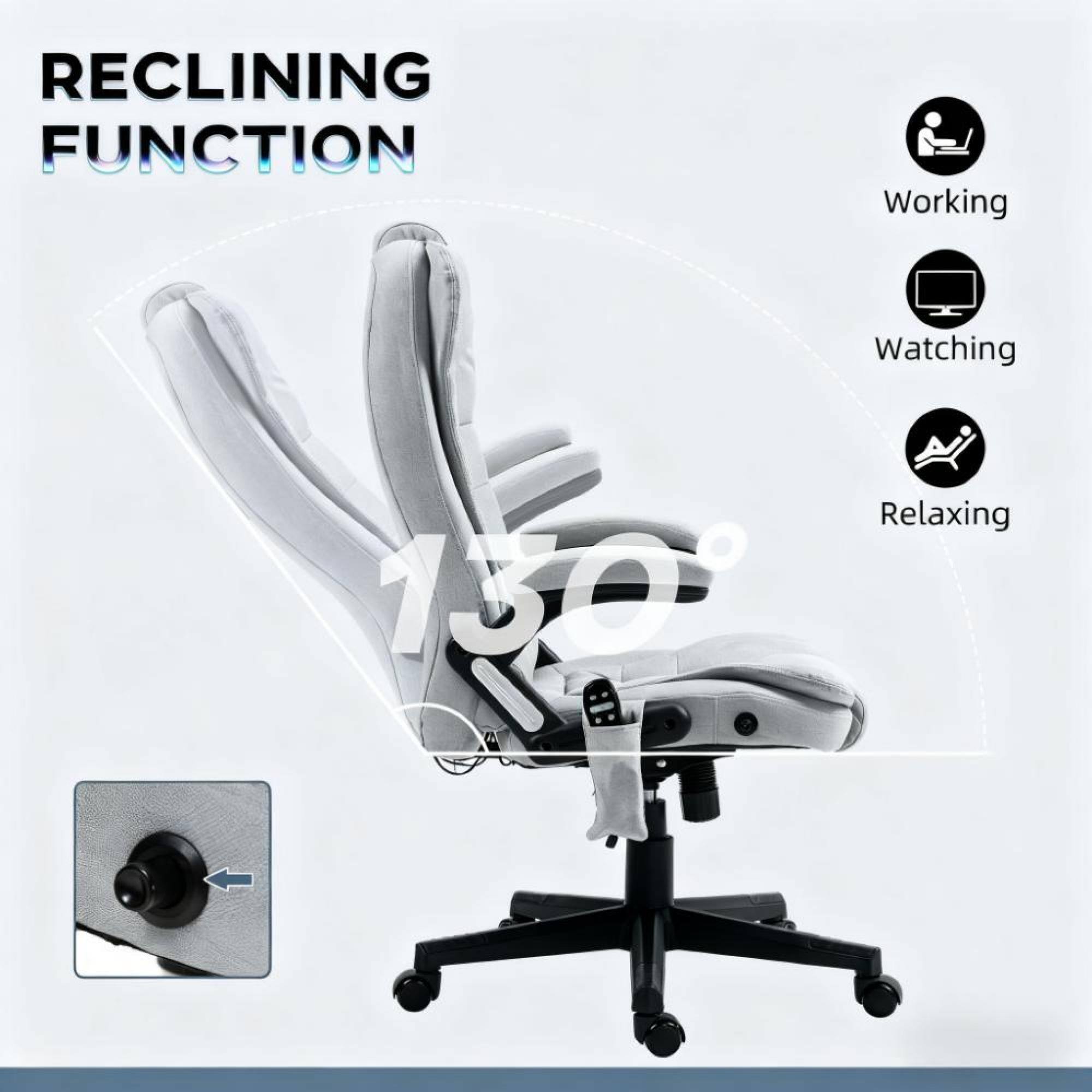 RECLINING FUNCTION

Working  
Watching  
Relaxing  

130