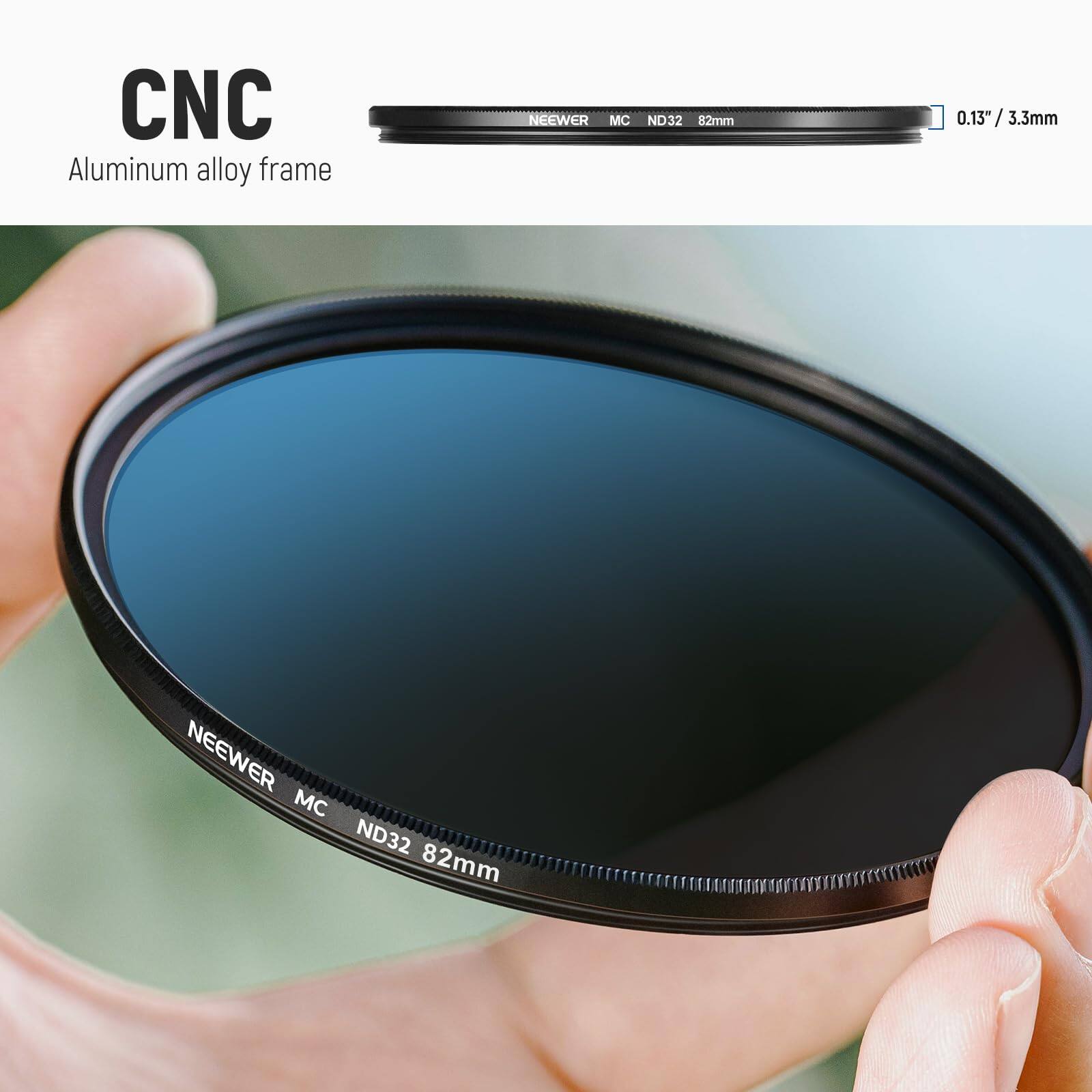 CNC Aluminum alloy frame  
NEEWER MC ND32 82mm  
0.13" / 3.3mm