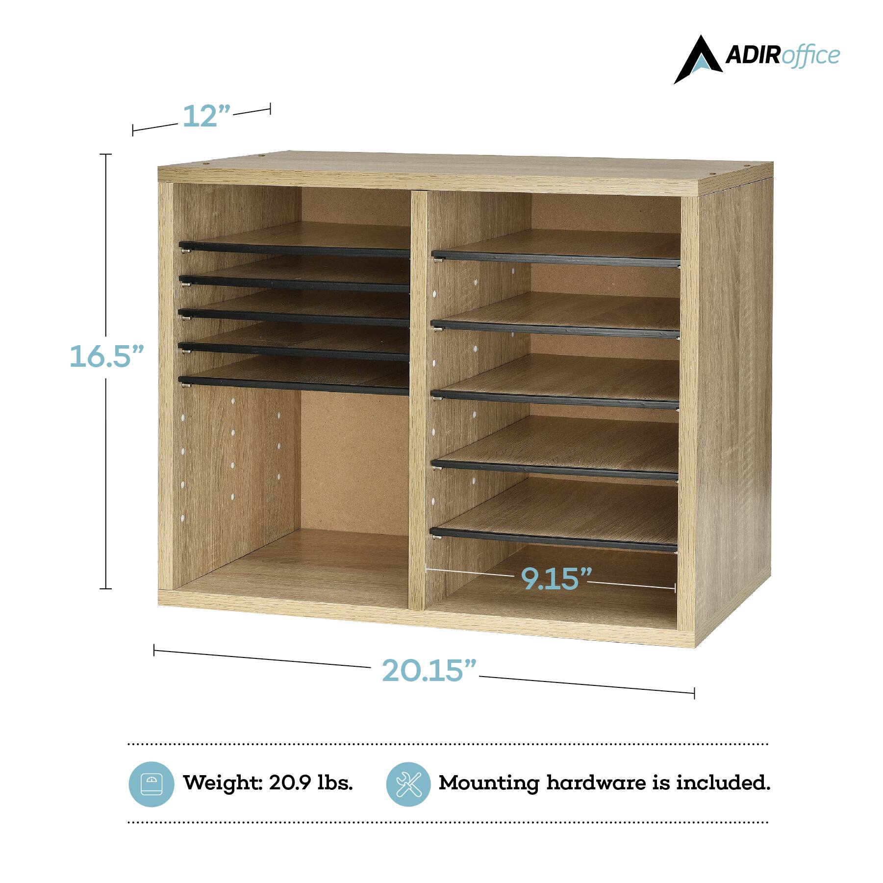 ADIRoffice 12" 16.5" 9.15" 20.15" Weight: 20.9 lbs. Mounting hardware is included.