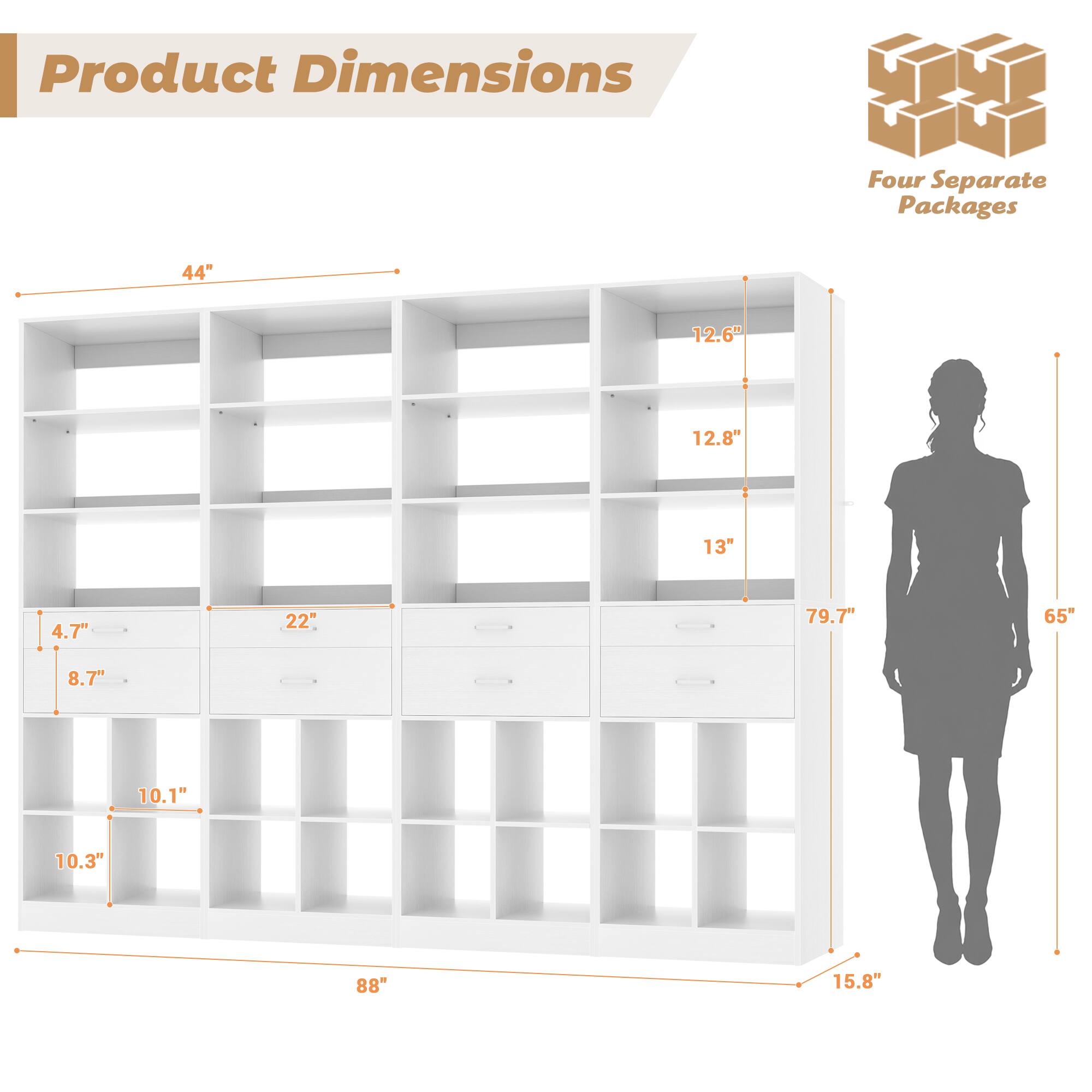 Product Dimensions: Four Separate Packages

- 44"
- 12.6"
- 12.8"
- 13"
- 4.7"
- 22"
- 79.7"
- 65"
- 8.7"
- 10.1"
- 10.3"
- 88"
- 15.8"