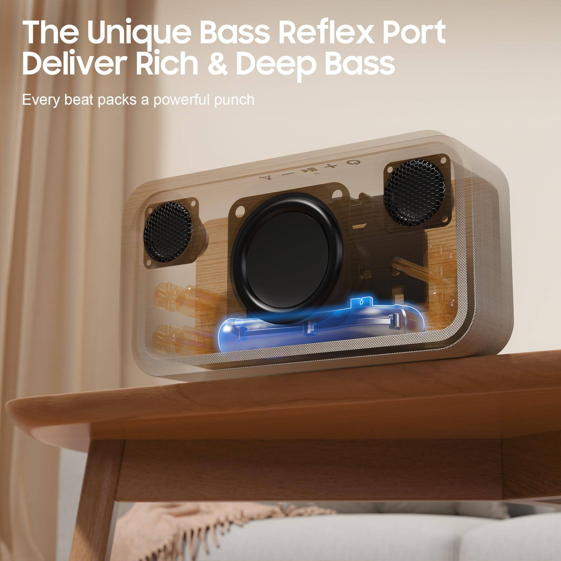 The Unique Bass Reflex Port Deliver Rich & Deep Bass

Every beat packs a powerful punch
