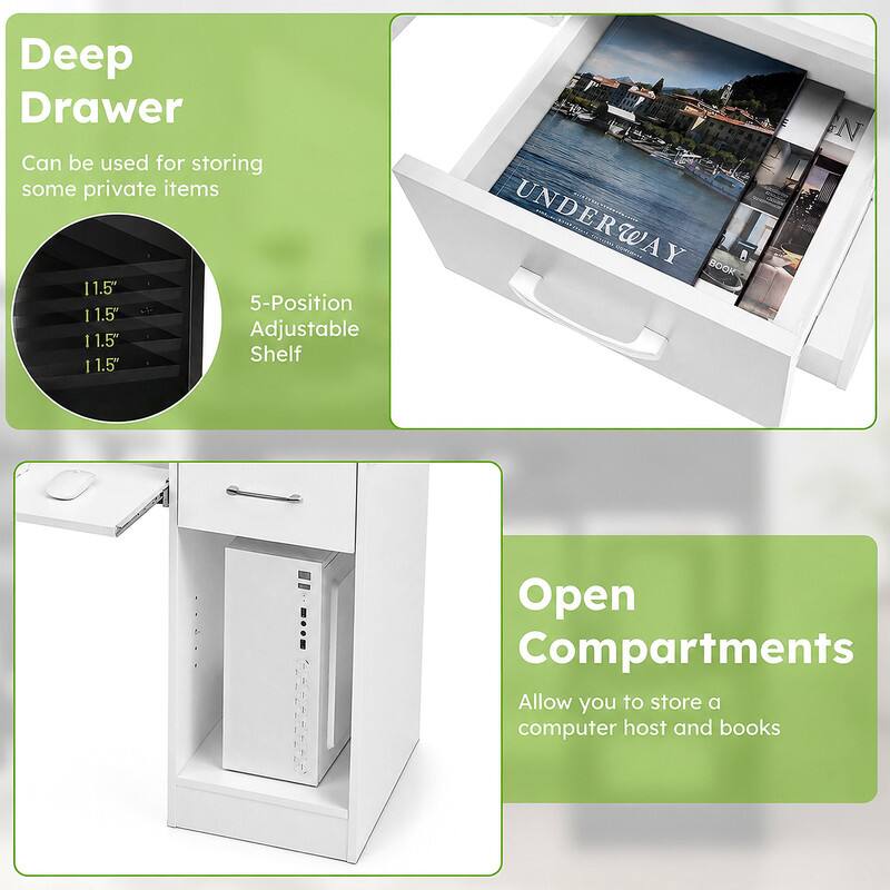 Deep Drawer  
Can be used for storing some private items  
11.5"  
5-Position Adjustable Shelf  
11.5"  
11.5"  
11.5"  
Open Compartments  
Allow you to store a computer host and books