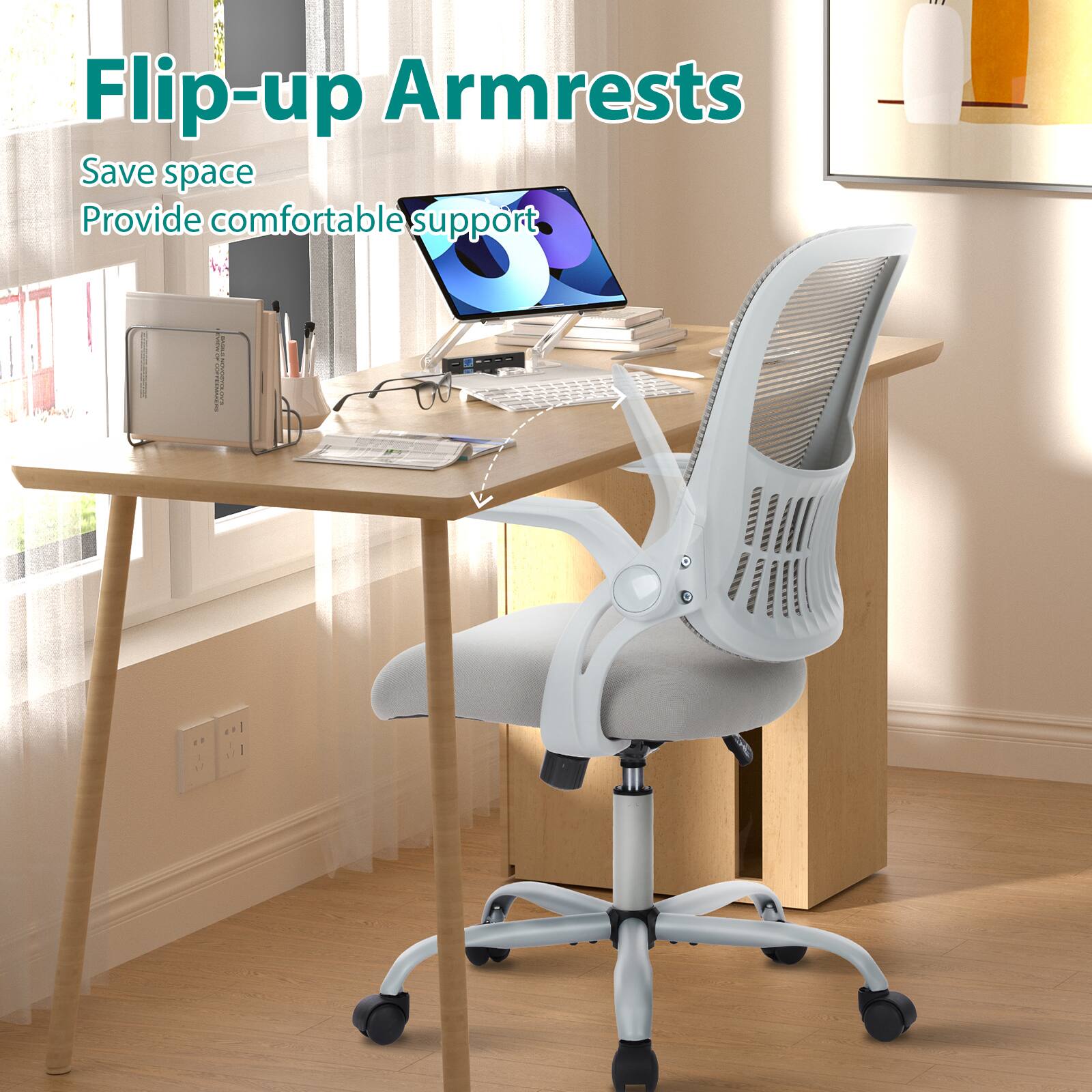 Flip-up Armrests

Save space  
Provide comfortable support