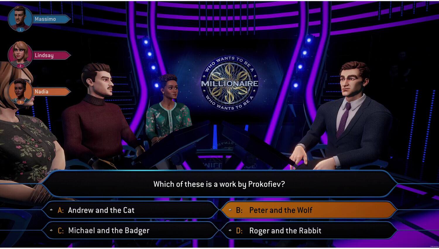 Which of these is a work by Prokofiev?

A: Andrew and the Cat  
B: Peter and the Wolf  
C: Michael and the Badger  
D: Roger and the Rabbit