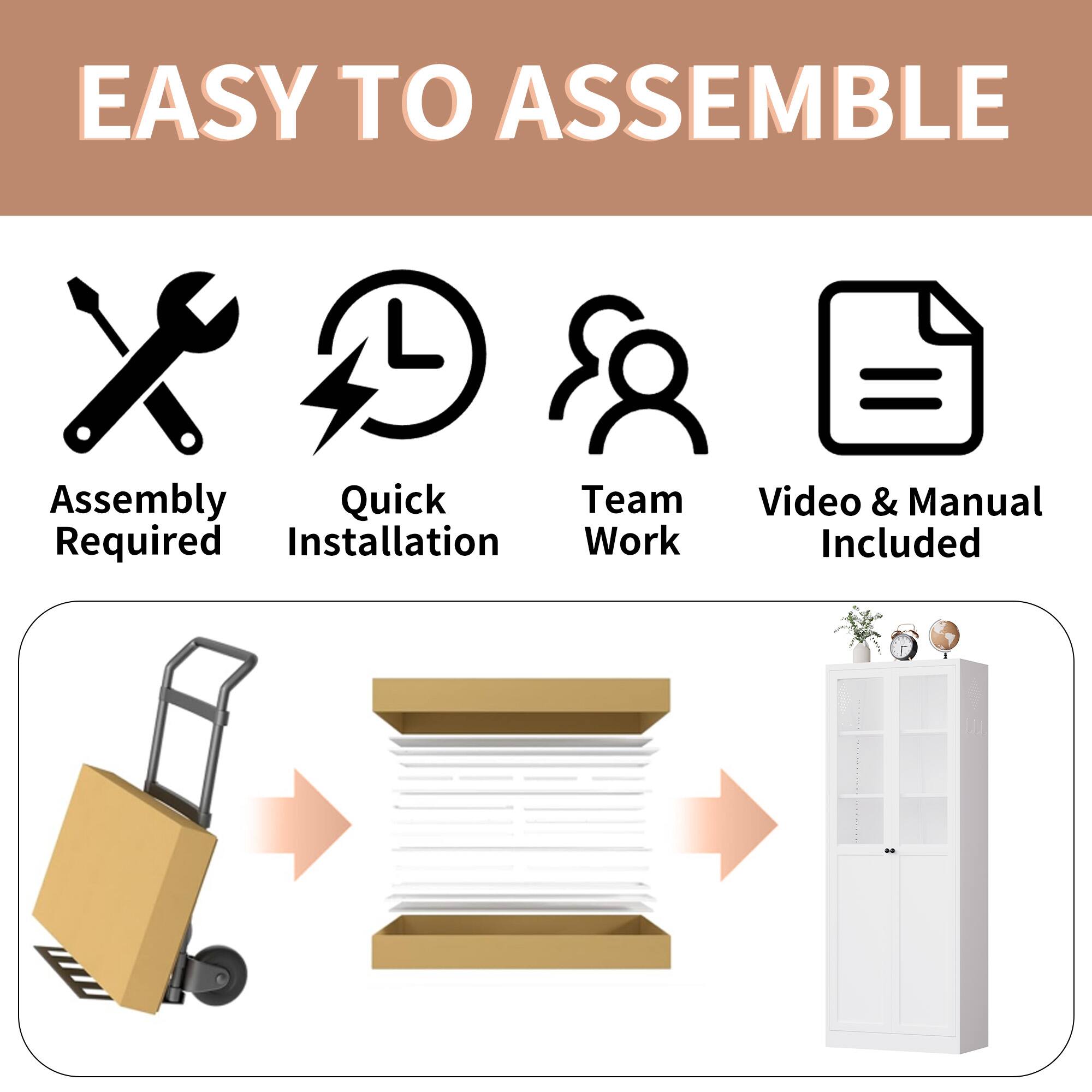 EASY TO ASSEMBLE

- Assembly Required
- Quick Installation
- Team Work
- Video & Manual Included