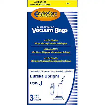 A MUST FOR ALLERGY SUFFERERS!!
EnviroCare E TECHNOLOGIES Micro Filtration Vacuum Bags
99.7% Filtration Traps Microscopic Particles and Allergens
Filtración 99.7% Partículas et Allergenes Microscopiques de Piges
99.7% Filtración Partículas Alergénicos Microscópicos de los Desvios
Designed to Fit: Conçu Pour: Diseñado a Medida: Eureka Upright Style J
3 BAGS SACS BOLSAS