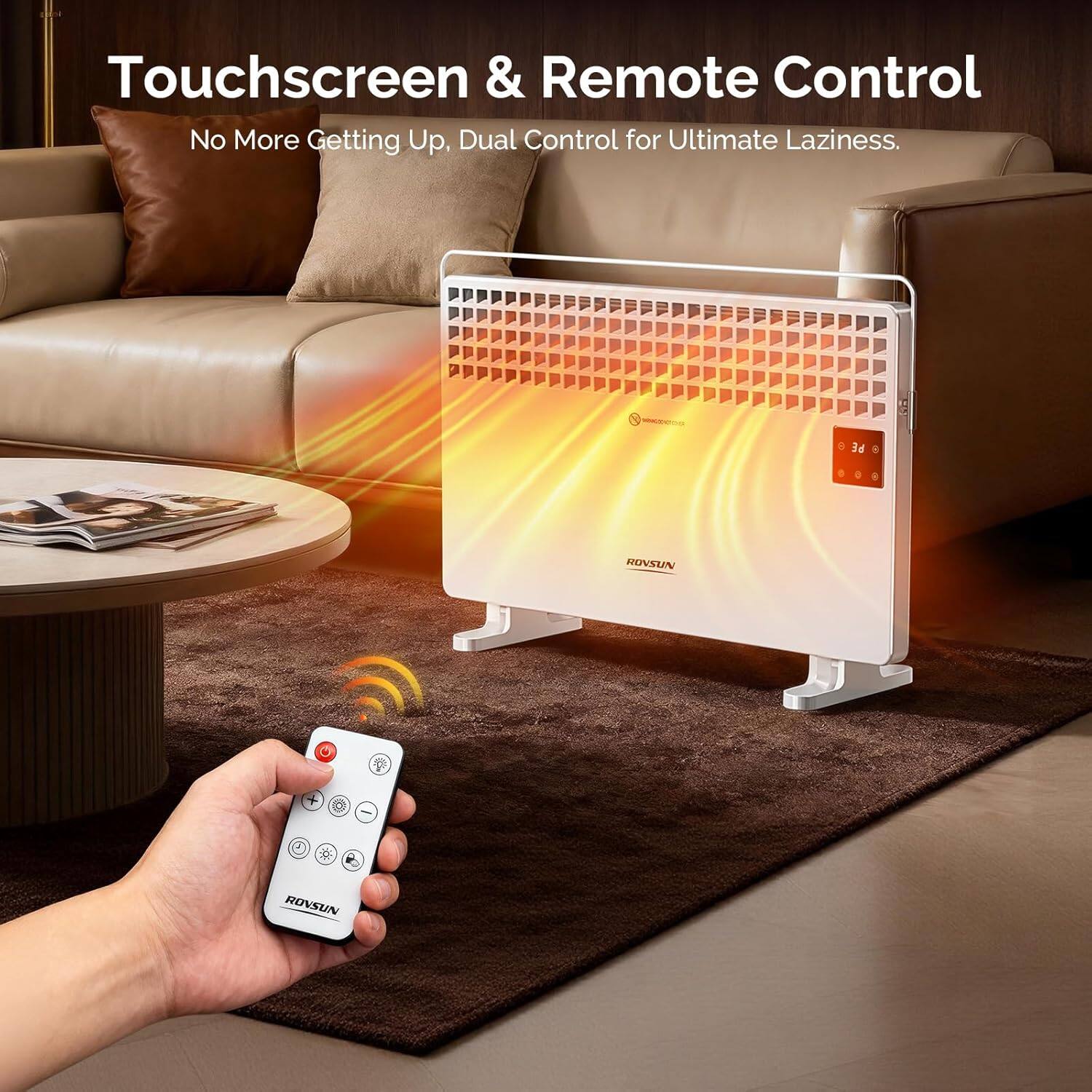 Touchscreen & Remote Control  
No More Getting Up. Dual Control for Ultimate Laziness.