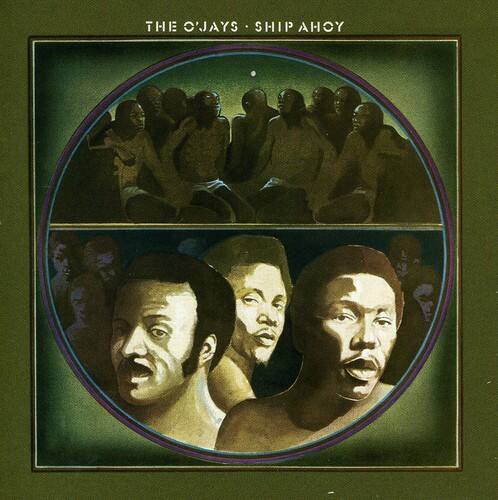 THE O'JAYS - SHIP AHOY
