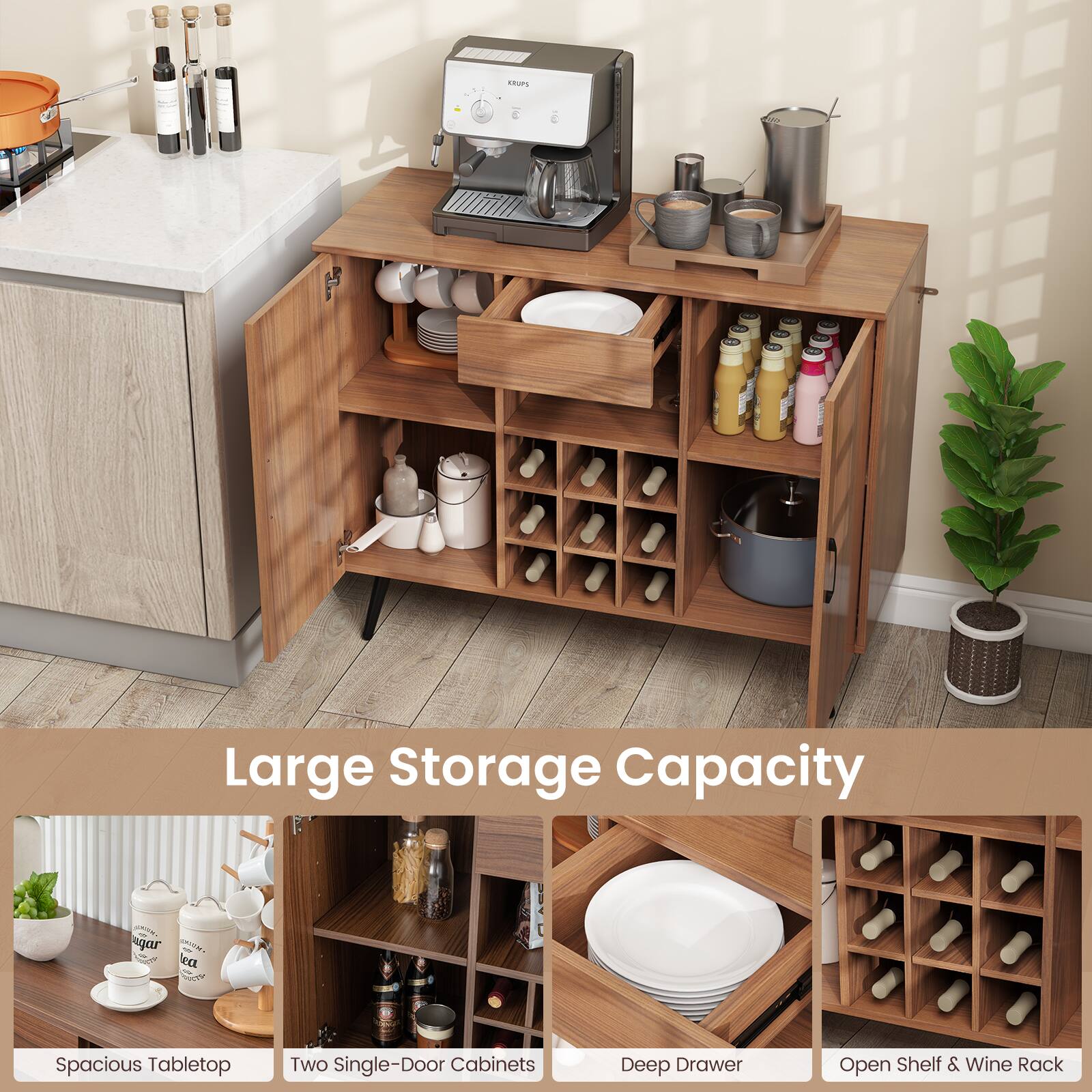 ARUPS . 8 Large Storage Capacity

Spacious Tabletop
Two Single-Door Cabinets
Deep Drawer
Open Shelf & Wine Rack