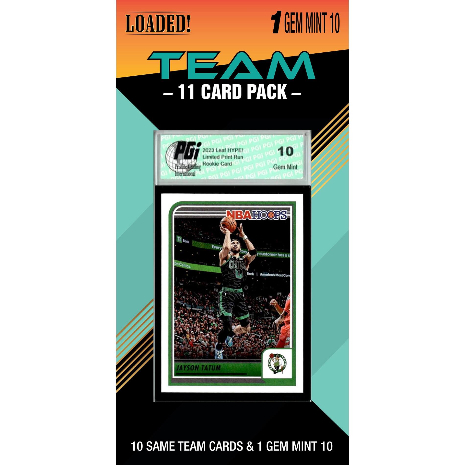 LOADED!  
1 GEM MINT 10  
TEAM - 11 CARD PACK  

PGI  
2023 Leaf HYPEIG Limited Print  
Rookie Card  
Gem Mint 10  

NBA HOOPS  
JAYSON TATUM  

10 SAME TEAM CARDS & 1 GEM MINT 10