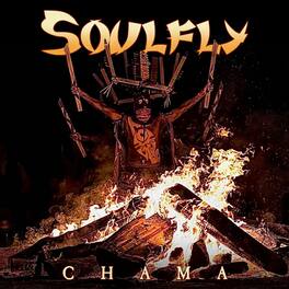 Soulfly - Chama - VINYL LP
