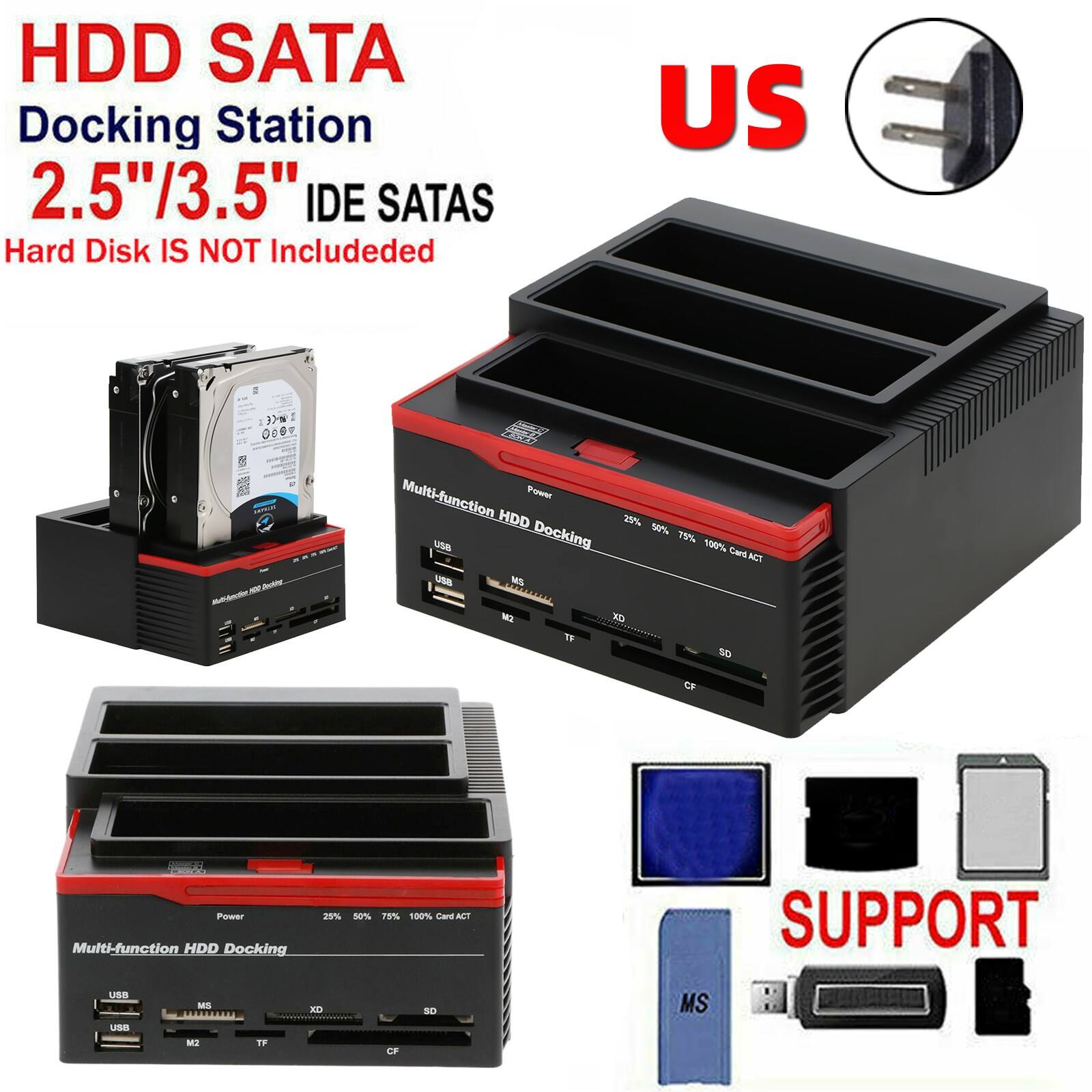 HDD SATA Docking Station 2.5"/3.5" IDE SATAS  
Hard Disk IS NOT Included  

Multi-function HDD Docking  

US  

SUPPORT  

USB  
MS  
XD  
SD  
TF  
CF  
M2
