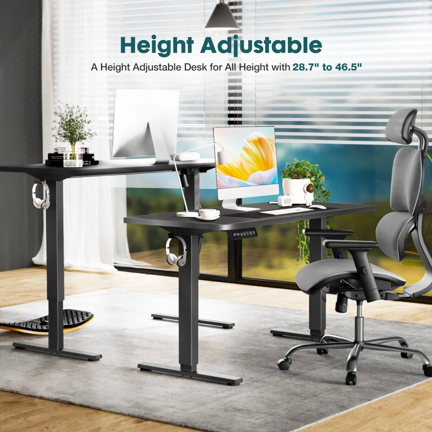 Height Adjustable  
A Height Adjustable Desk for All Height with 28.7" to 46.5"
