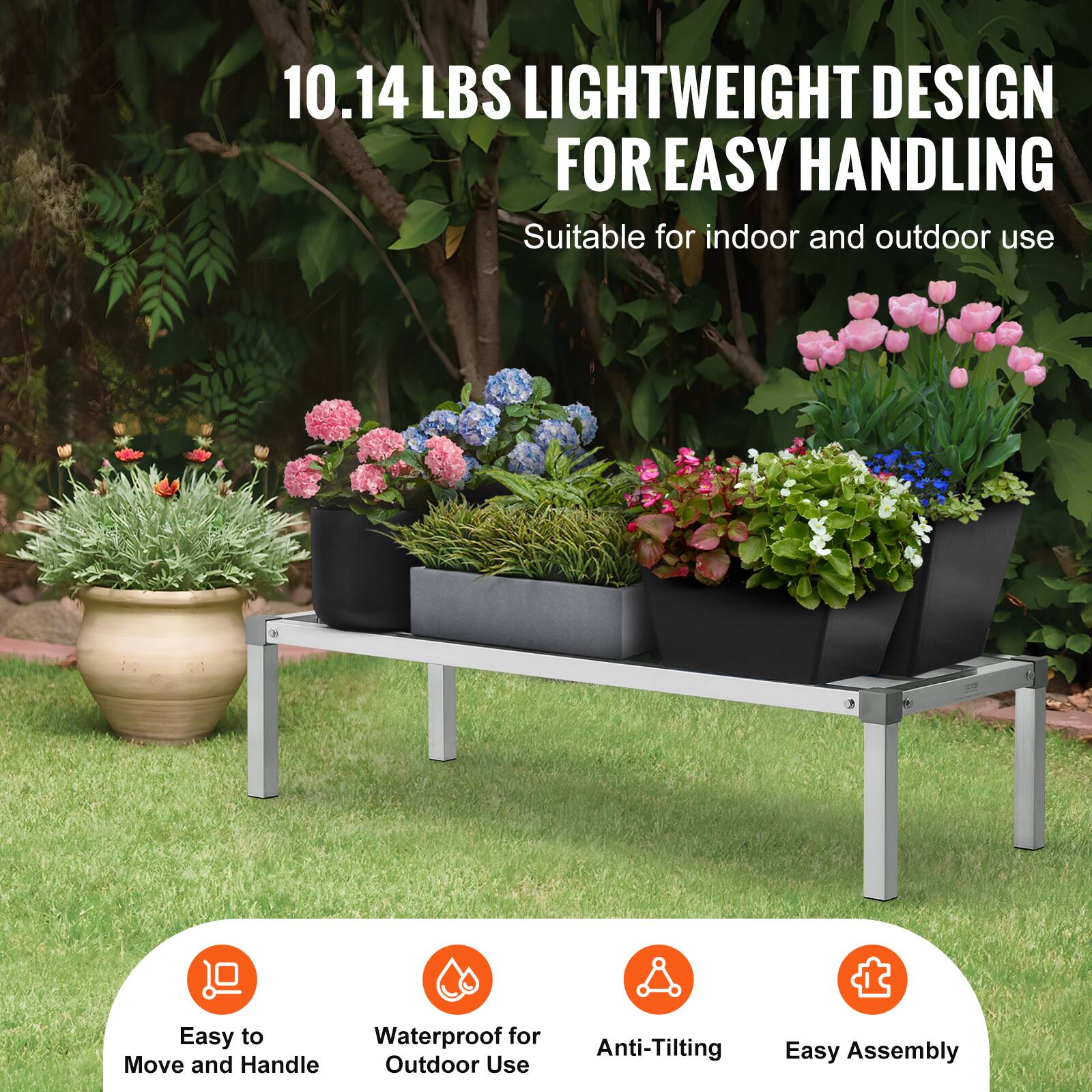 10.14 LBS LIGHTWEIGHT DESIGN FOR EASY HANDLING  
Suitable for indoor and outdoor use  

- Easy to Move and Handle  
- Waterproof for Outdoor Use  
- Anti-Tilting  
- Easy Assembly