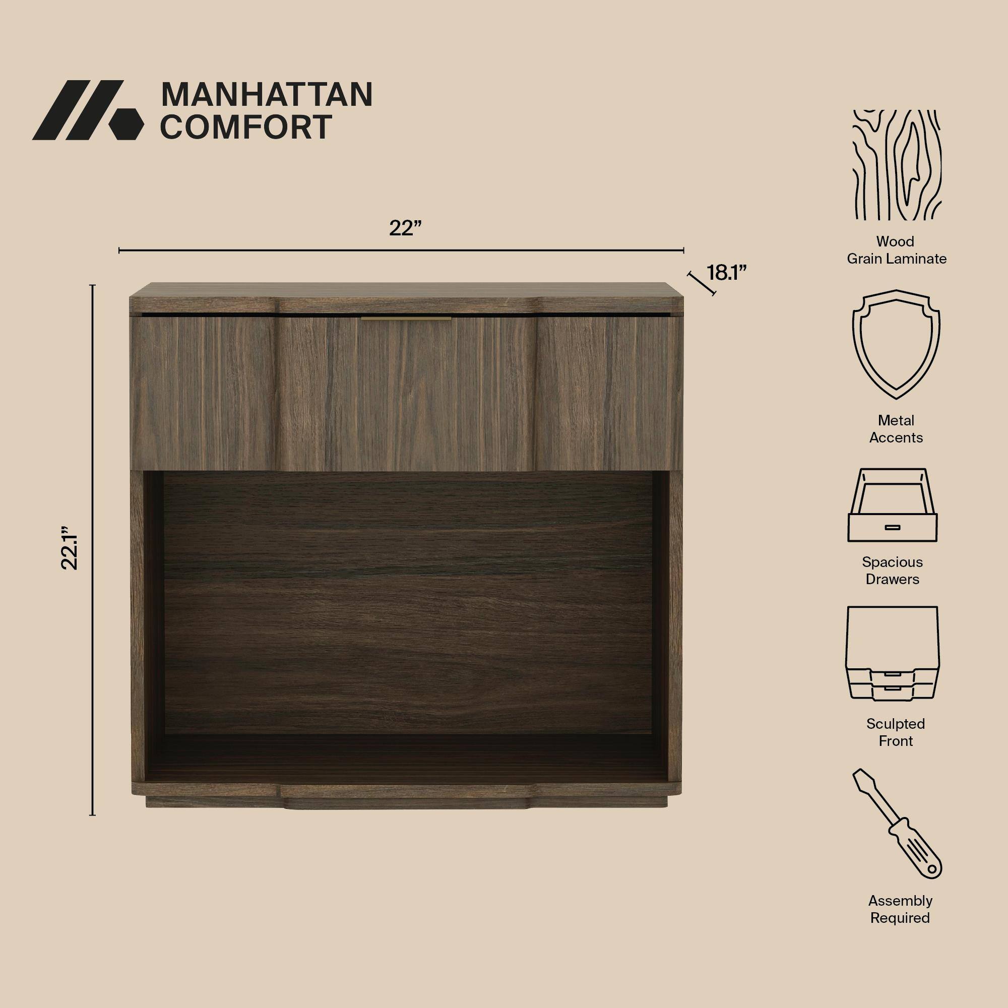 MANHATTAN COMFORT

22"  
18.1"  
22.1"  

Wood Grain Laminate  
Metal Accents  
Spacious Drawers  
Sculpted Front  
Assembly Required