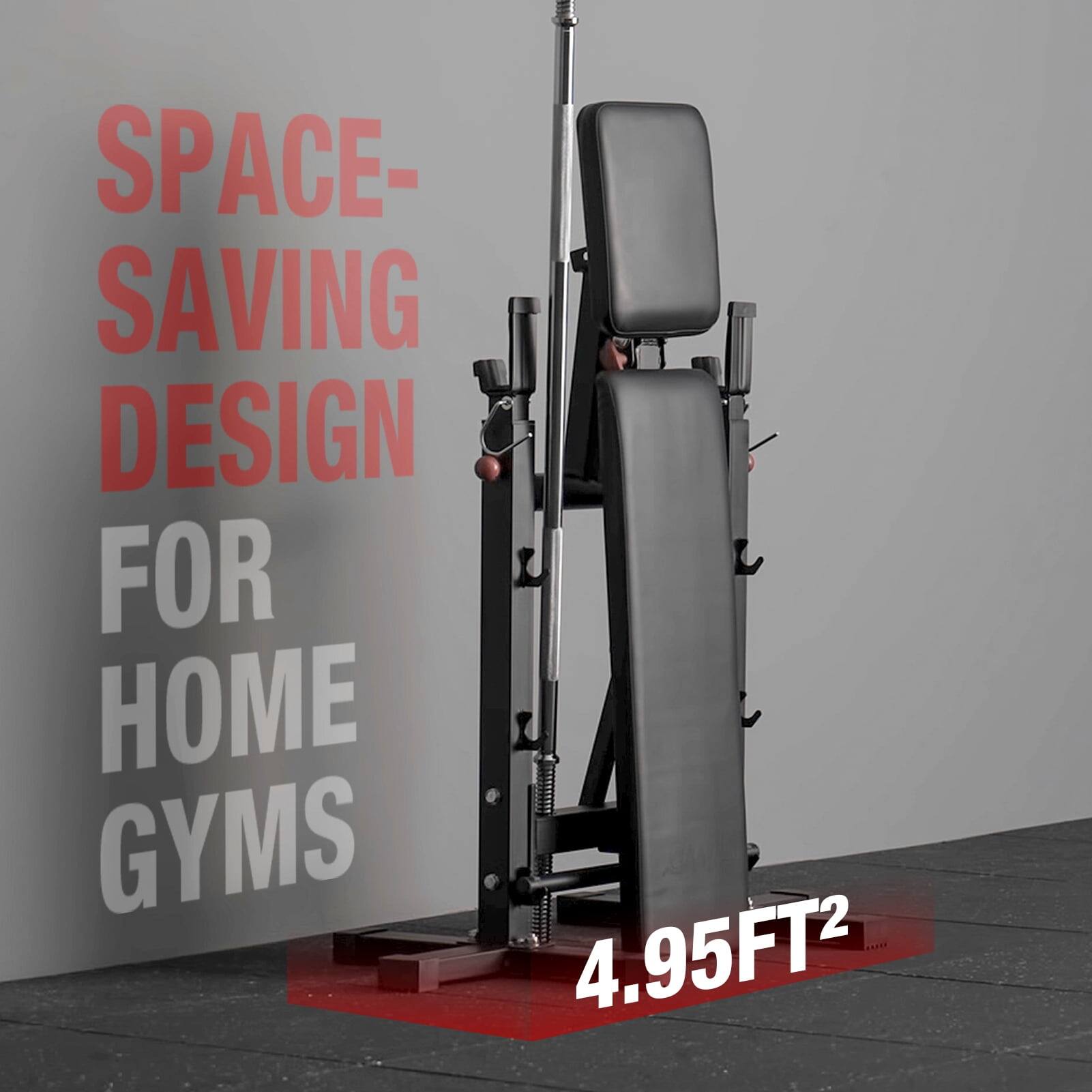 SPACE-SAVING DESIGN FOR HOME GYMS  
4.95 FT²