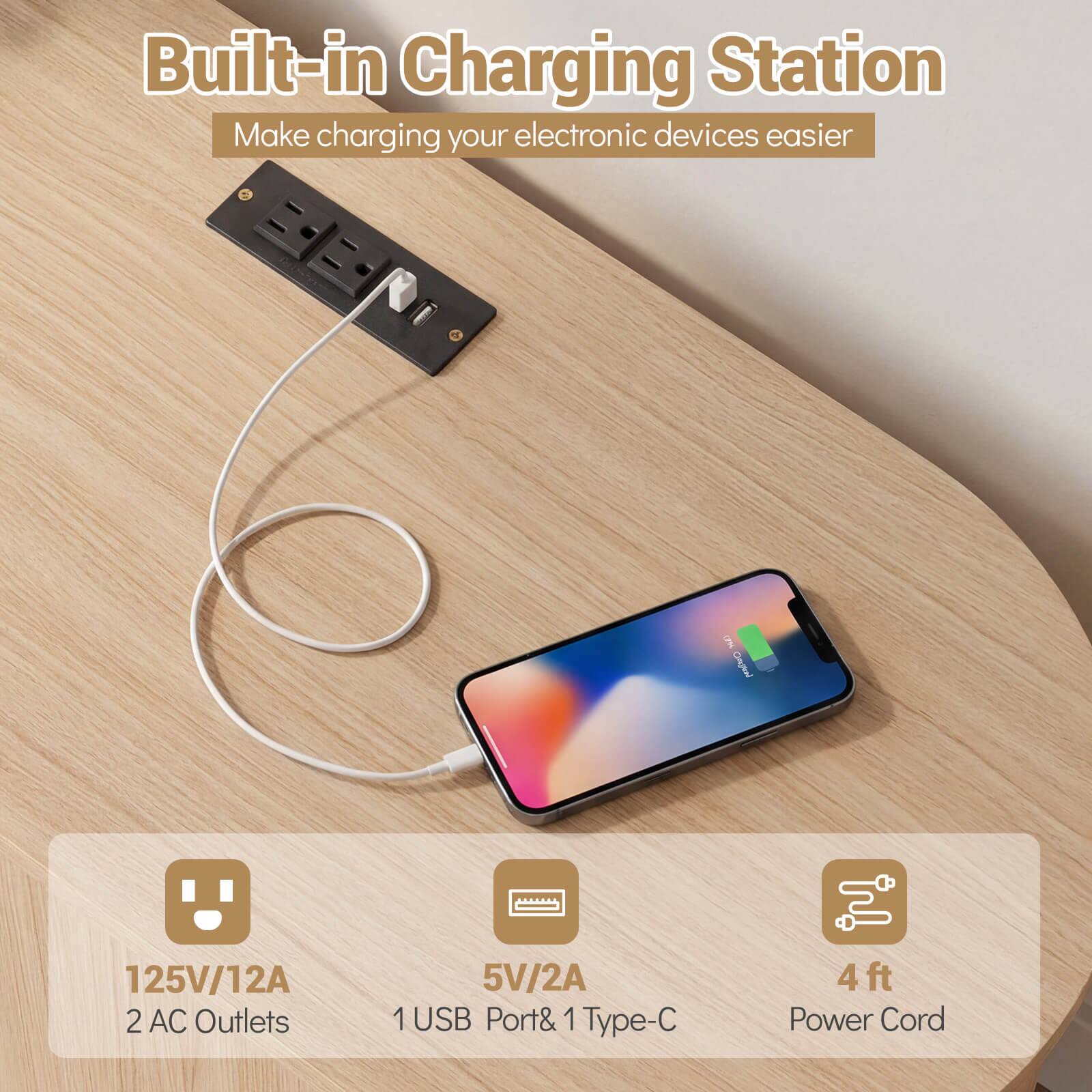 Built-in Charging Station  
Make charging your electronic devices easier  

125V/12A  
2 AC Outlets  

5V/2A  
1 USB Port & 1 Type-C  

4 ft Power Cord