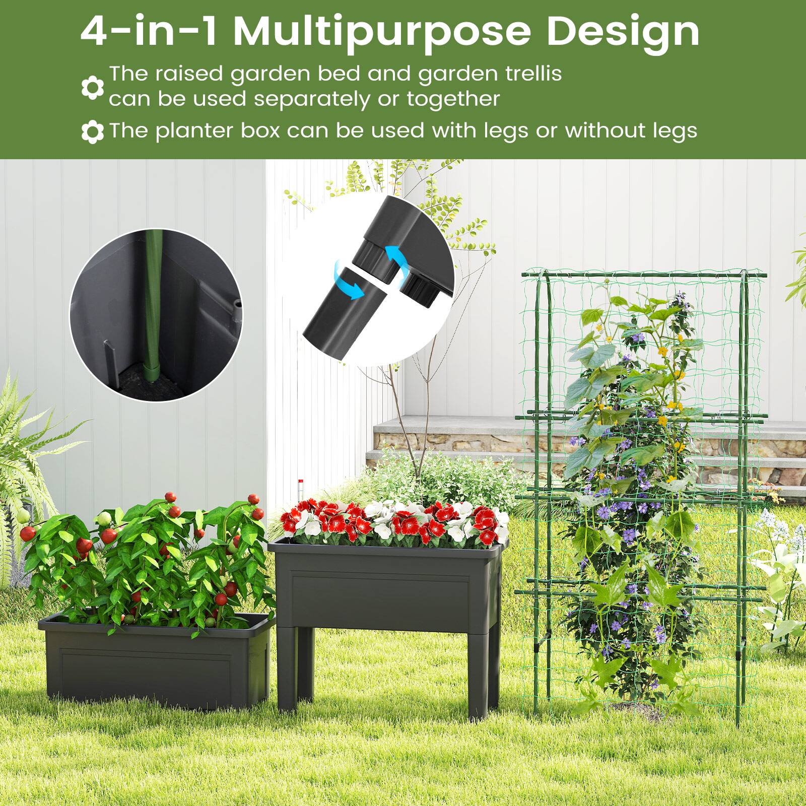 4-in-1 Multipurpose Design

- The raised garden bed and garden trellis can be used separately or together
- The planter box can be used with legs or without legs