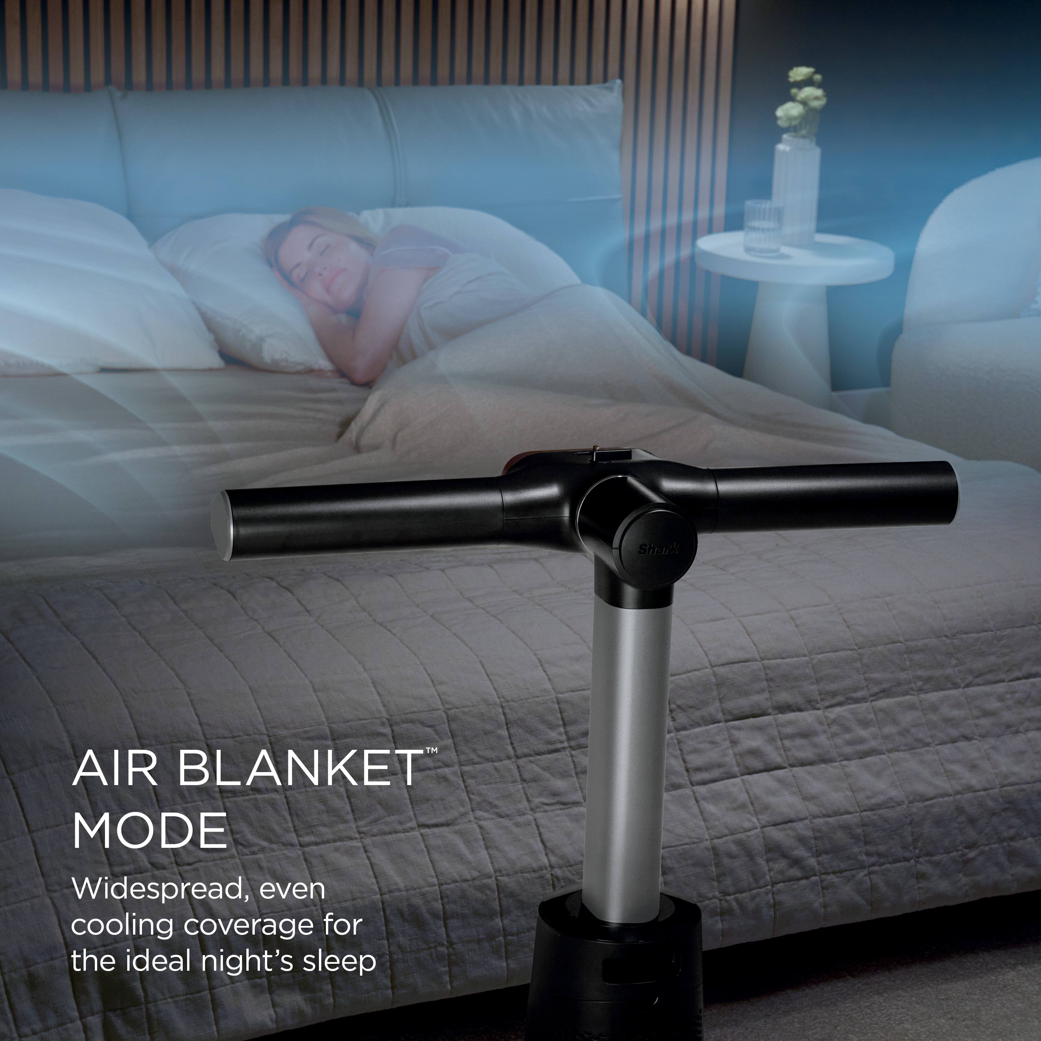 AIR BLANKET™ MODE  
Widespread, even cooling coverage for the ideal night's sleep